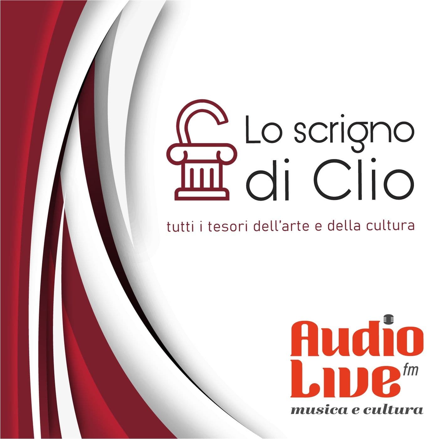AudioLive FM - Lo Scrigno di Clio - Podcasts