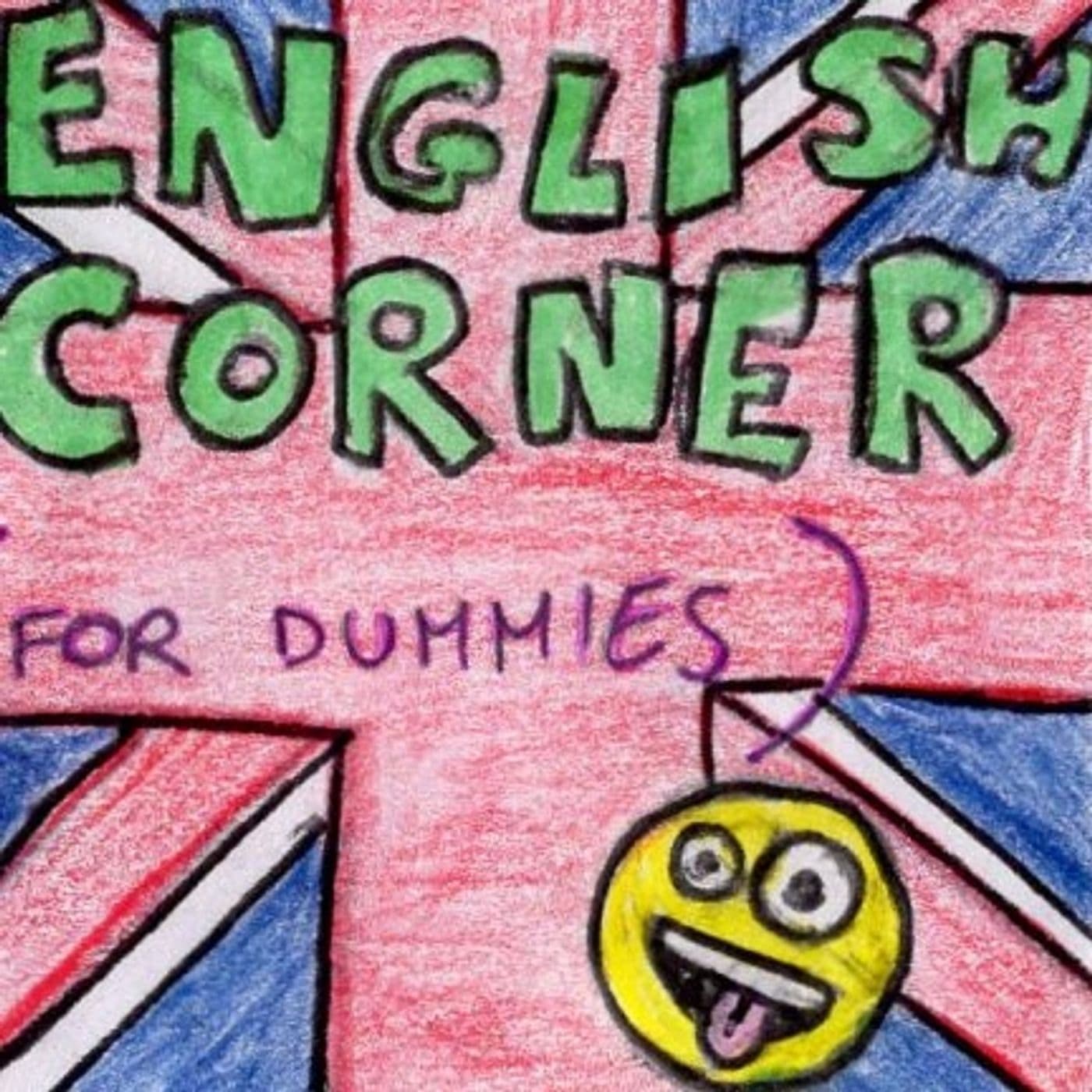 ENGLISH CORNER (for dummies) - Podcasts