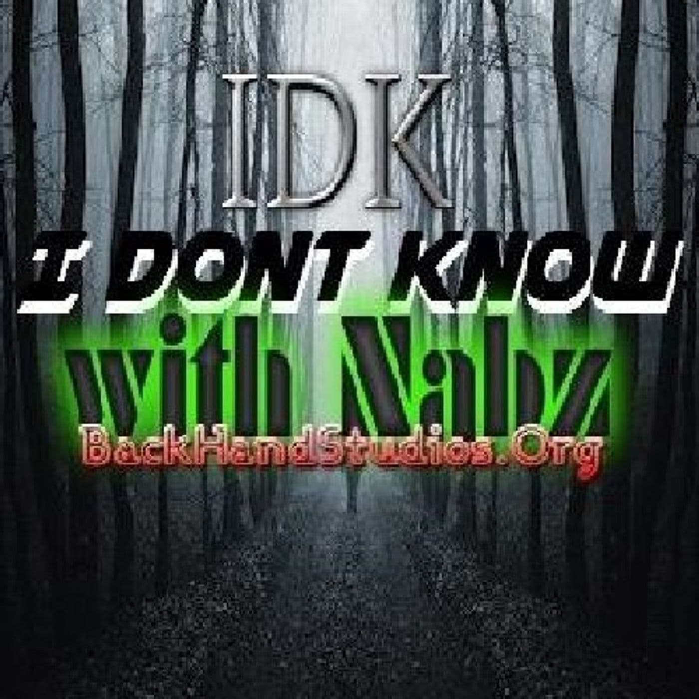 IDK Flashbacks - Podcasts