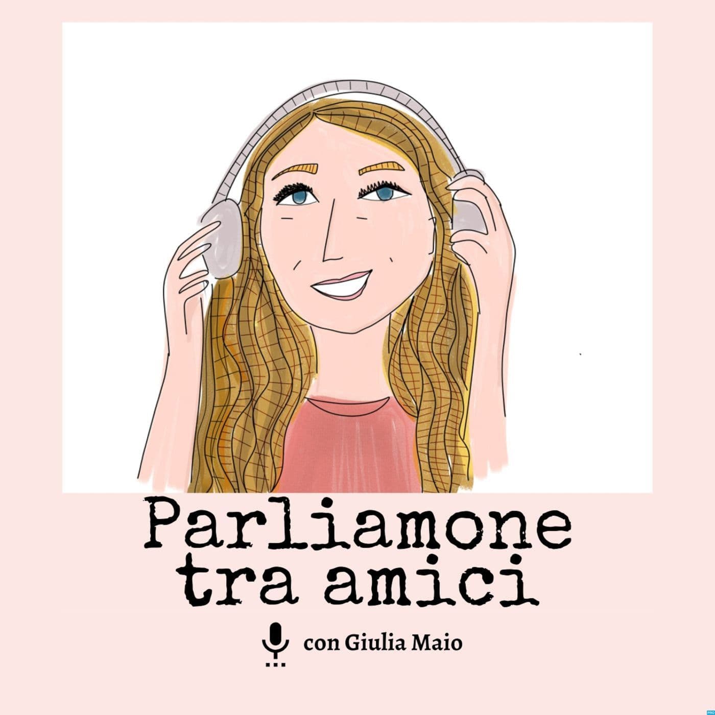 Parliamone tra amici - Podcasts