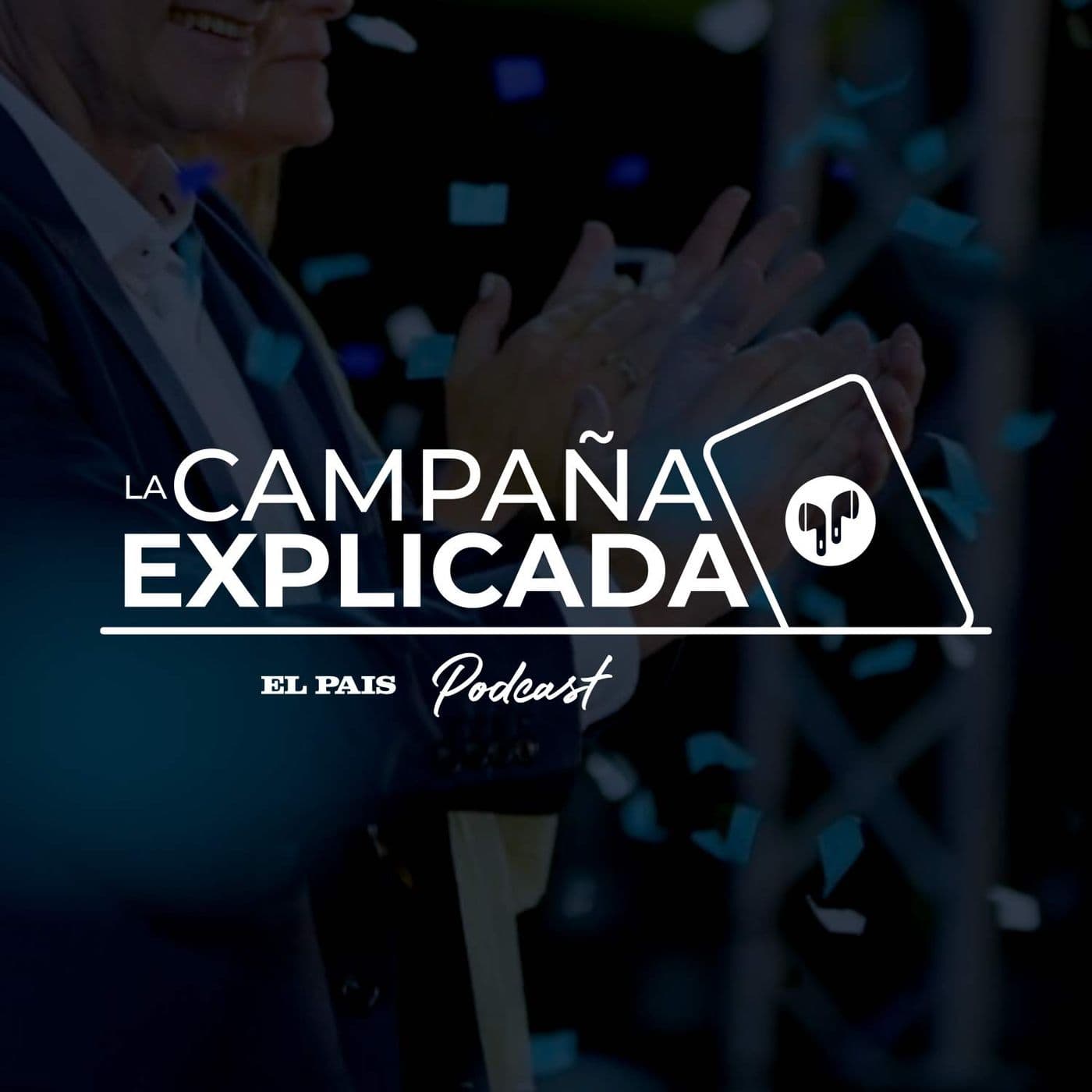 La Campaña, Explicada - Podcasts
