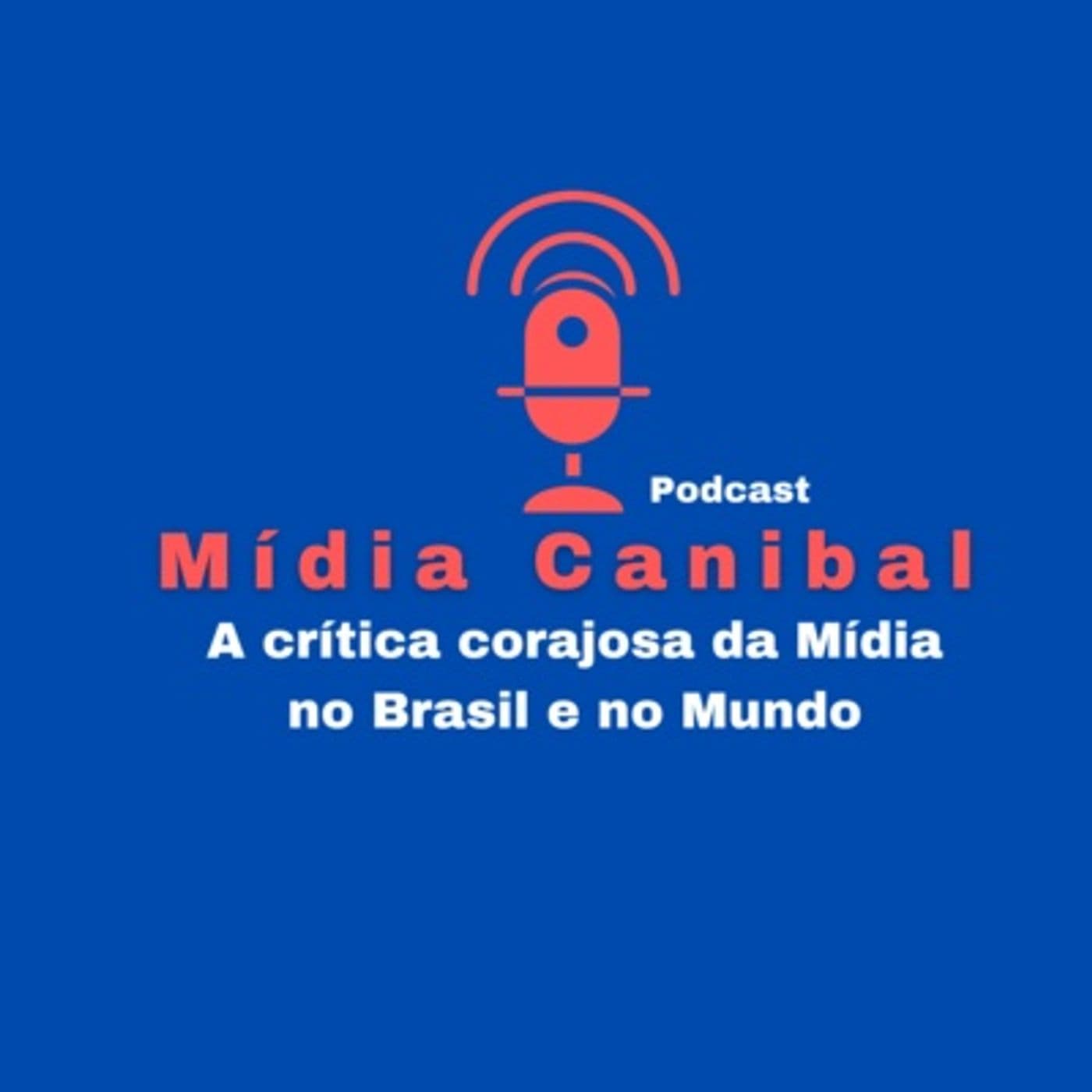 MÍDIA Canibal