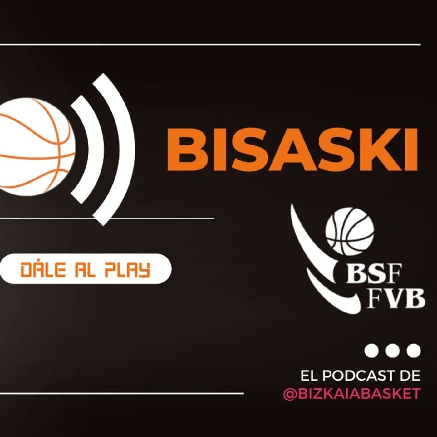 Bisaski - Podcast de BizkaiaBasket - Podcasts