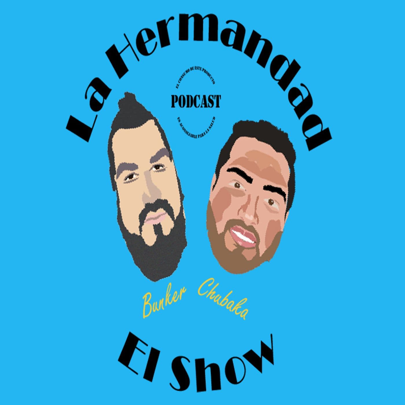 La Hermandad, el show. - Podcasts
