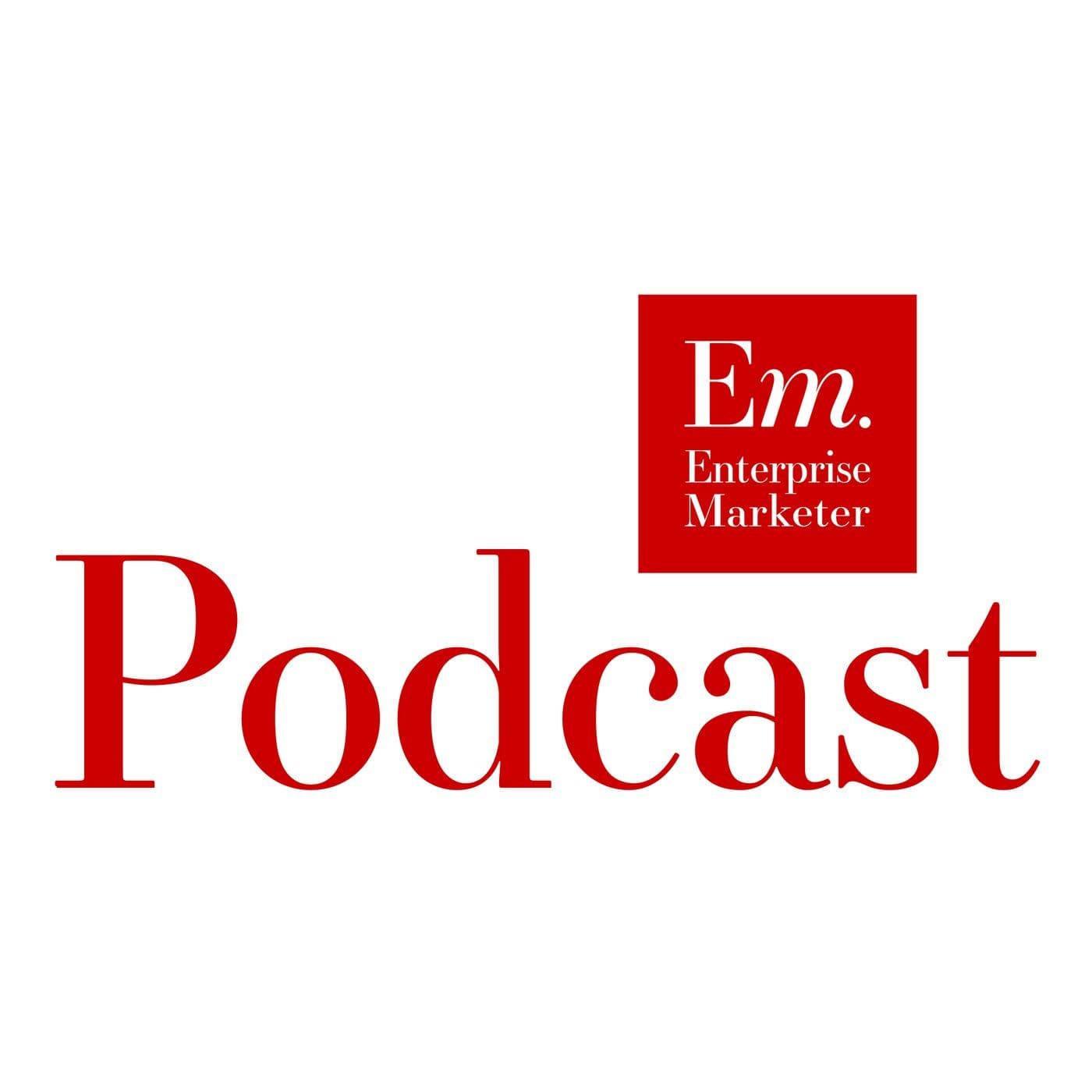 Enterprise Marketer Podcast - Conference - Podcasts