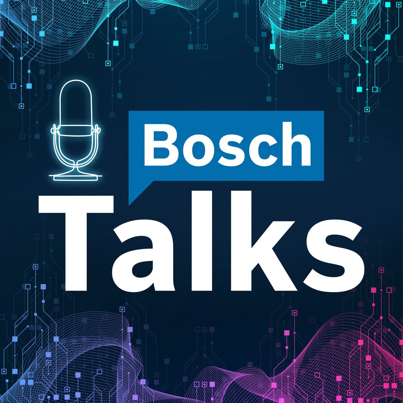 Bosch Talks - Podcasts