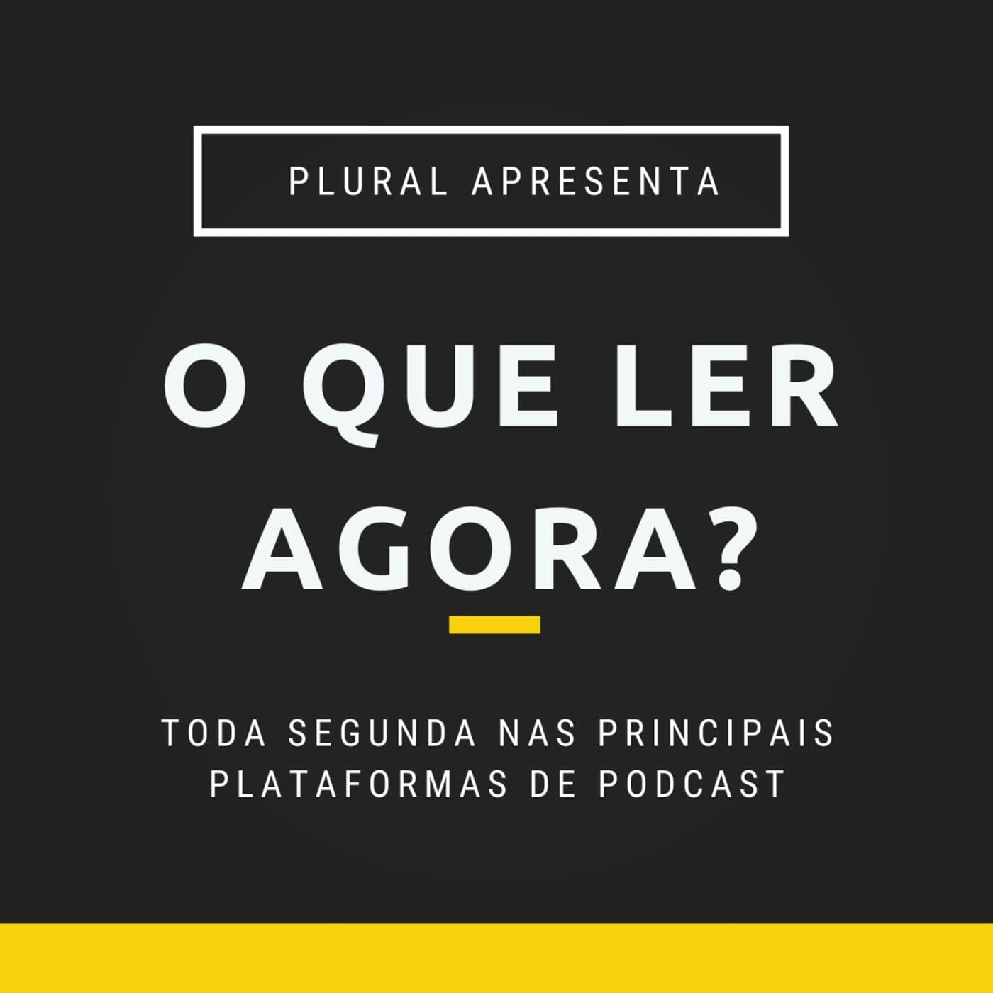 O que ler agora? - Podcasts