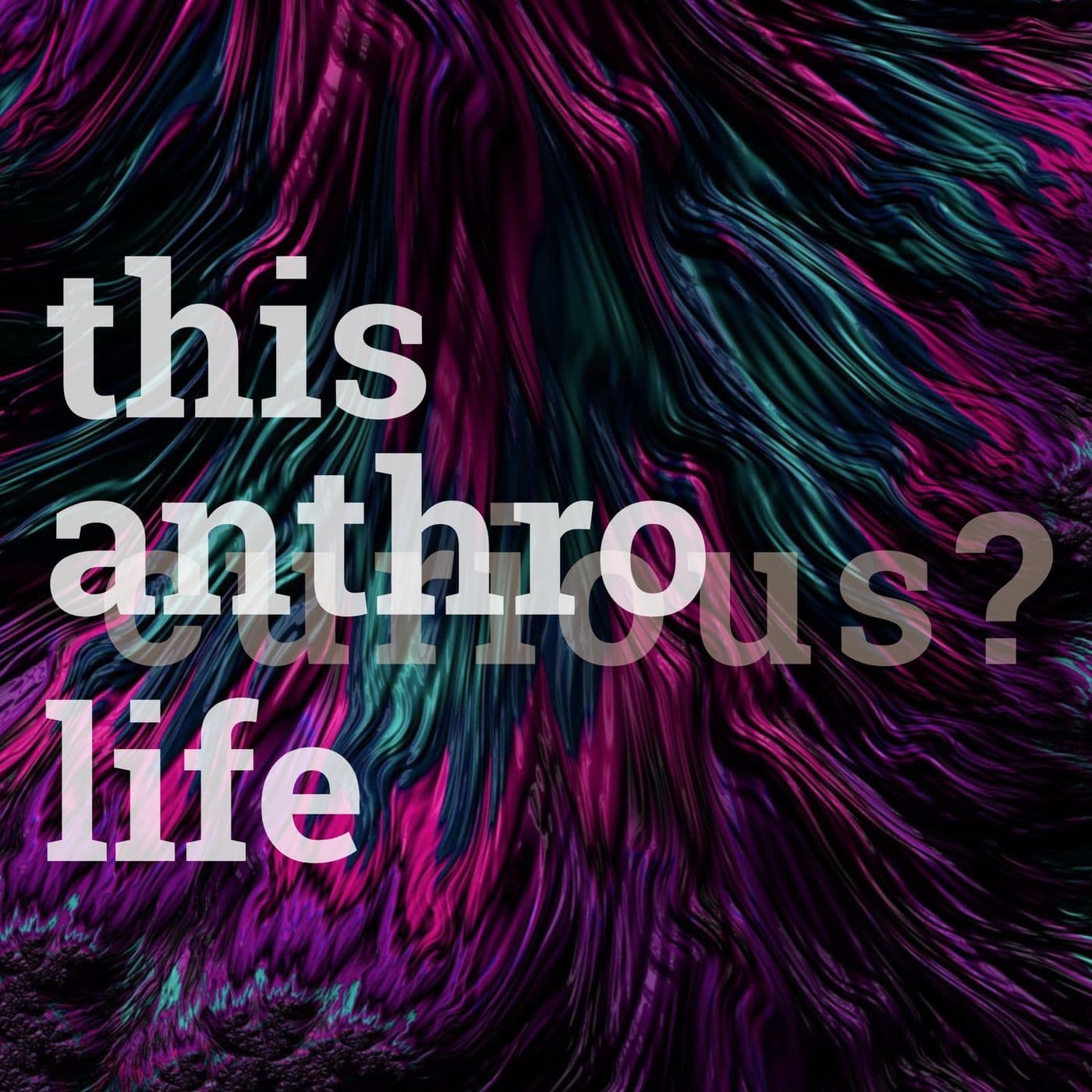 This Anthro Life - Podcasts