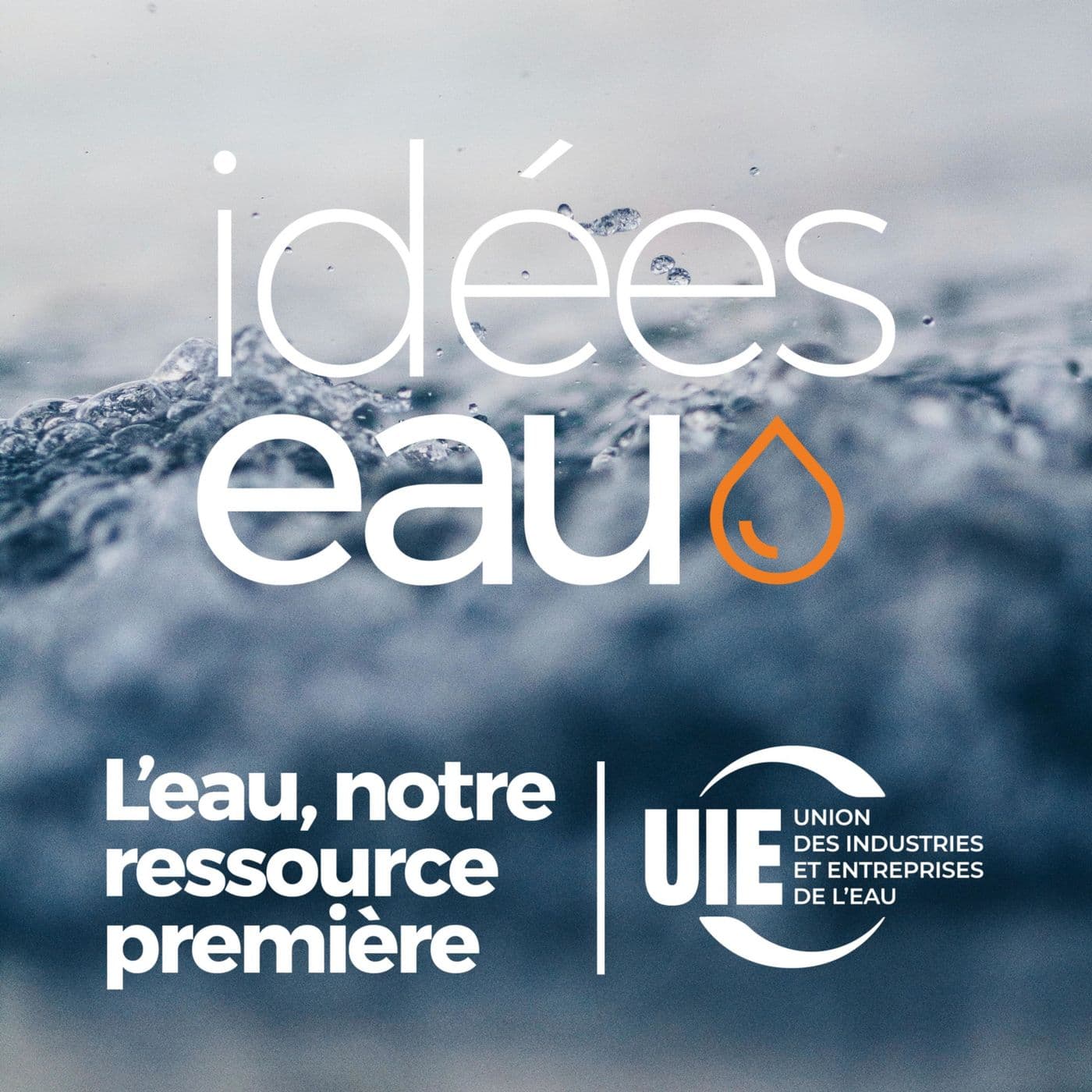 Idées Eau - Podcasts