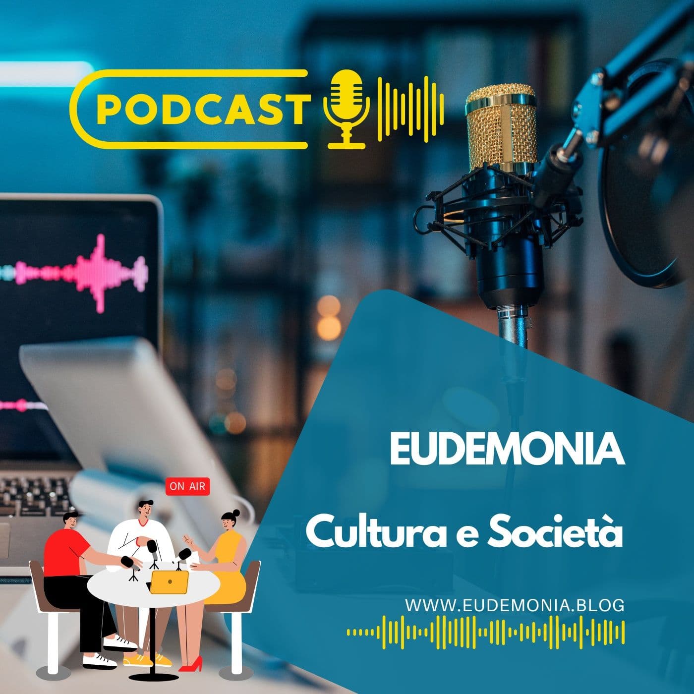 Eudemonìa - Costume e società - Podcasts