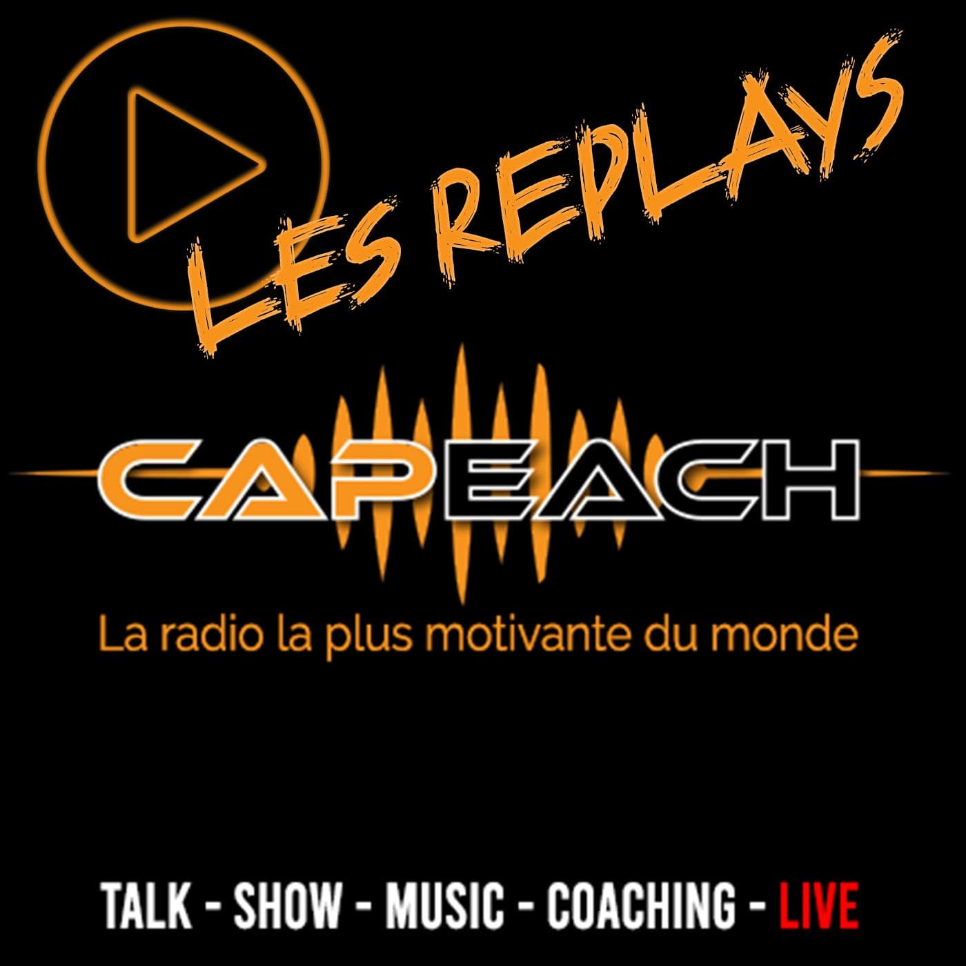 CAPEACH les replays de la radio - Podcasts