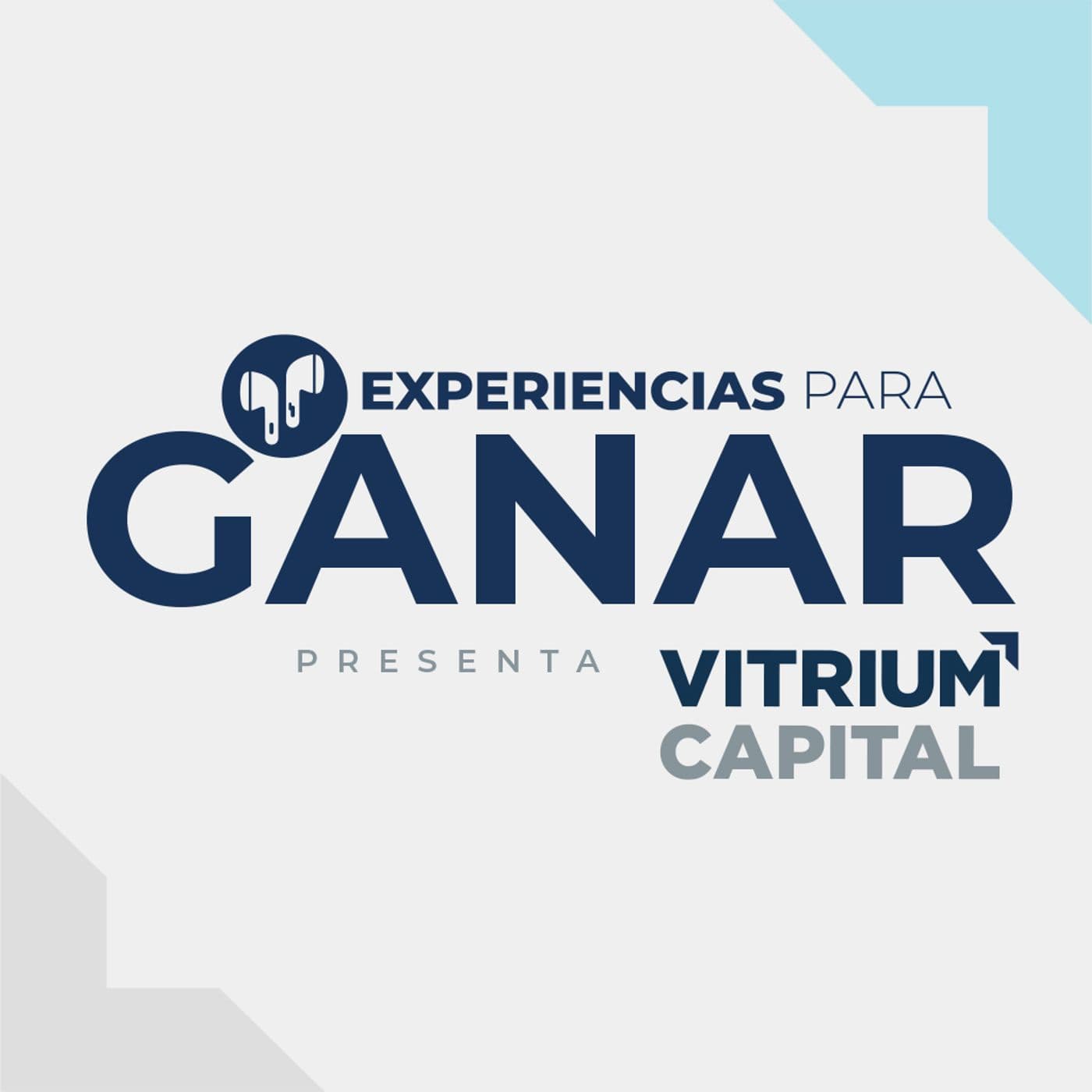 Experiencias para ganar - Podcasts