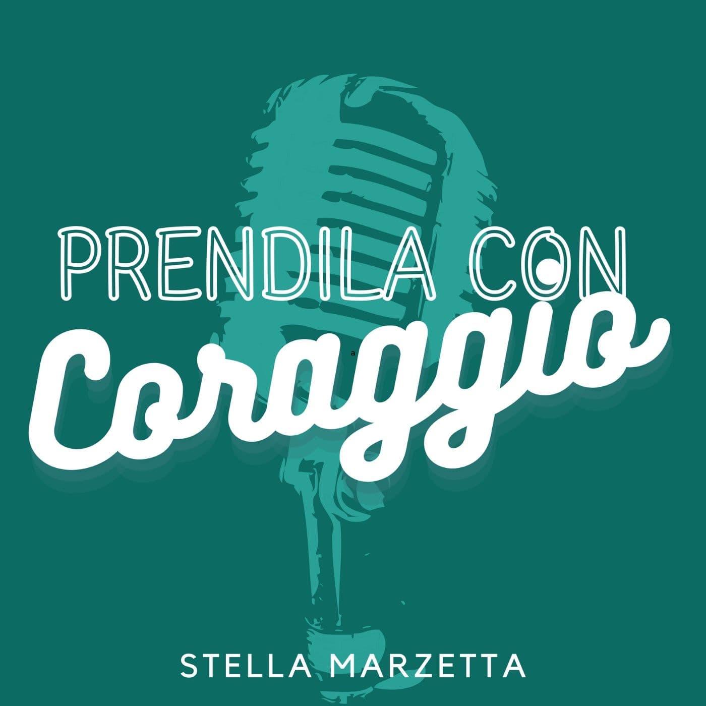 Prendila con Coraggio - Podcasts