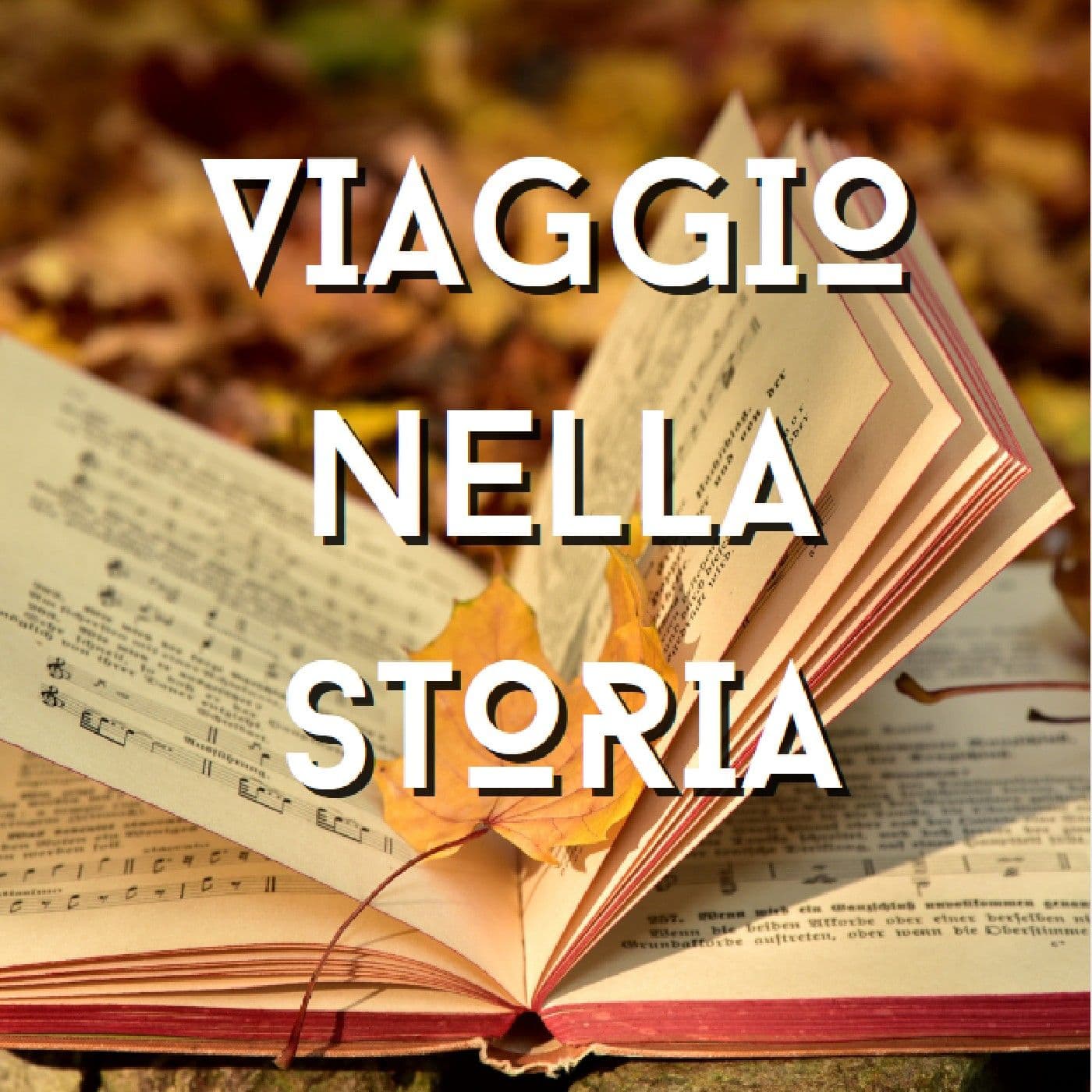 viaggio nella storia