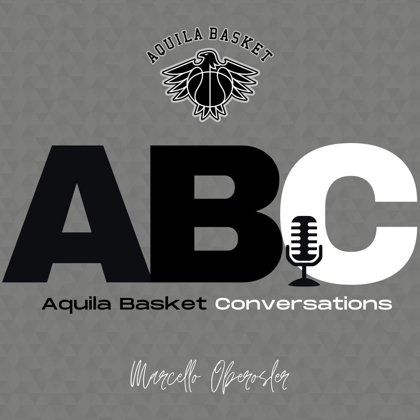 ABC - Aquila Basket Conversations - Podcasts