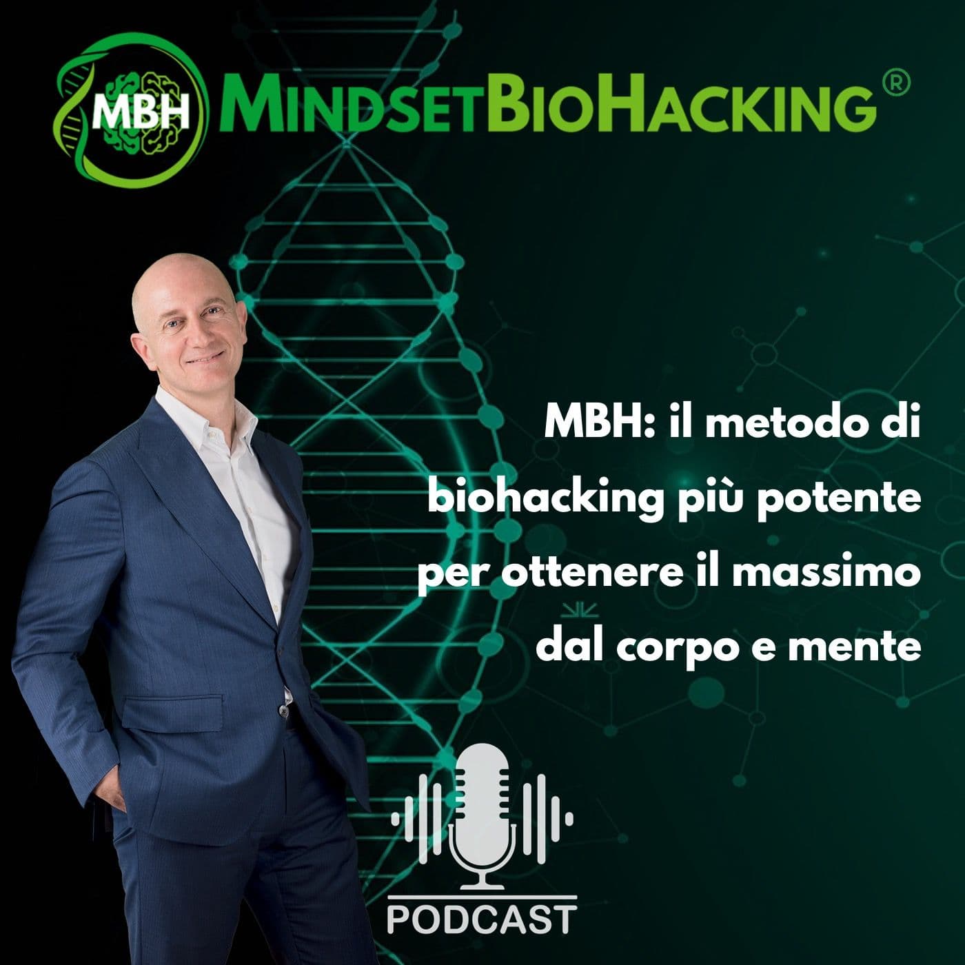 Biohacking per la mente e il corpo - Podcasts