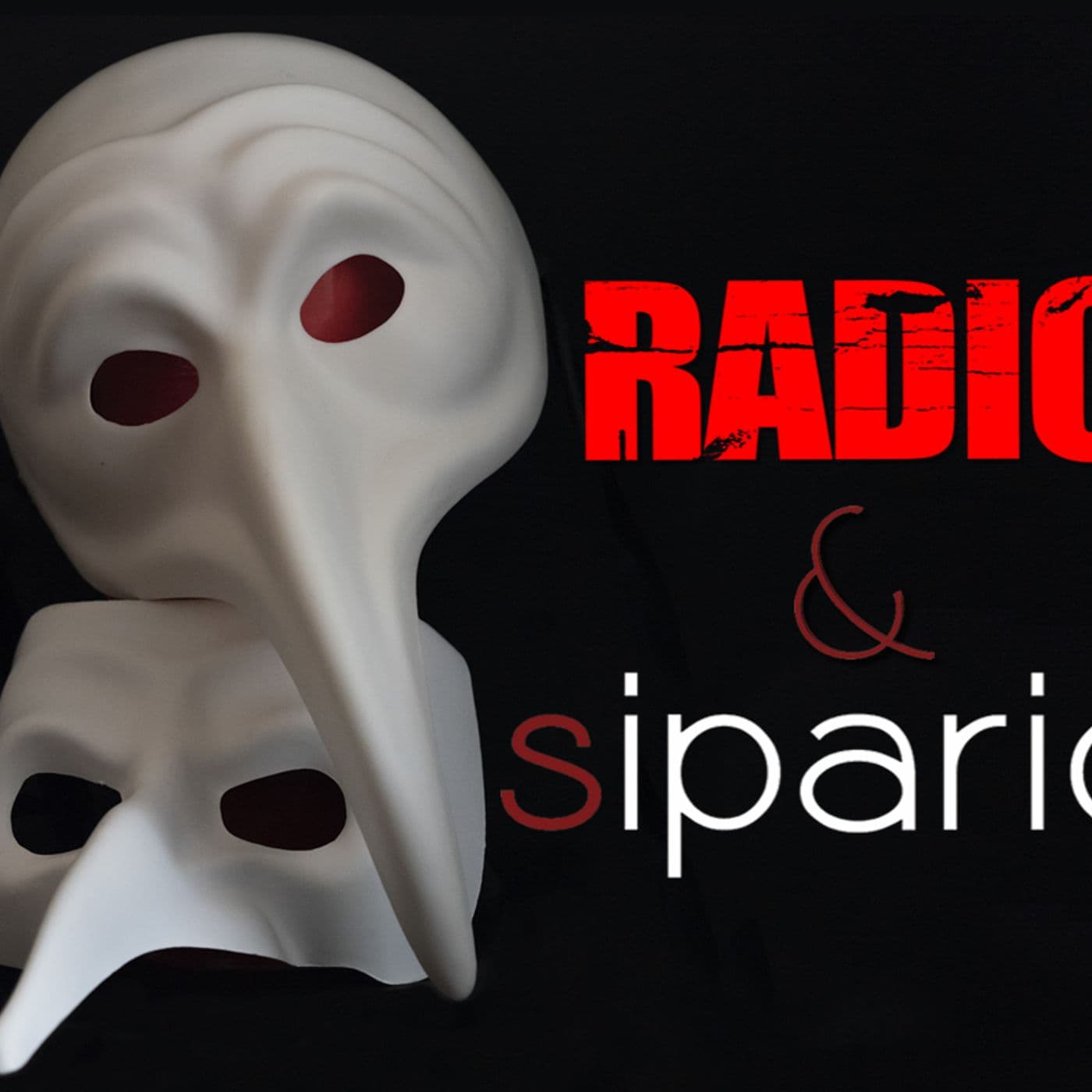 RADIO & SIPARIO - Podcasts