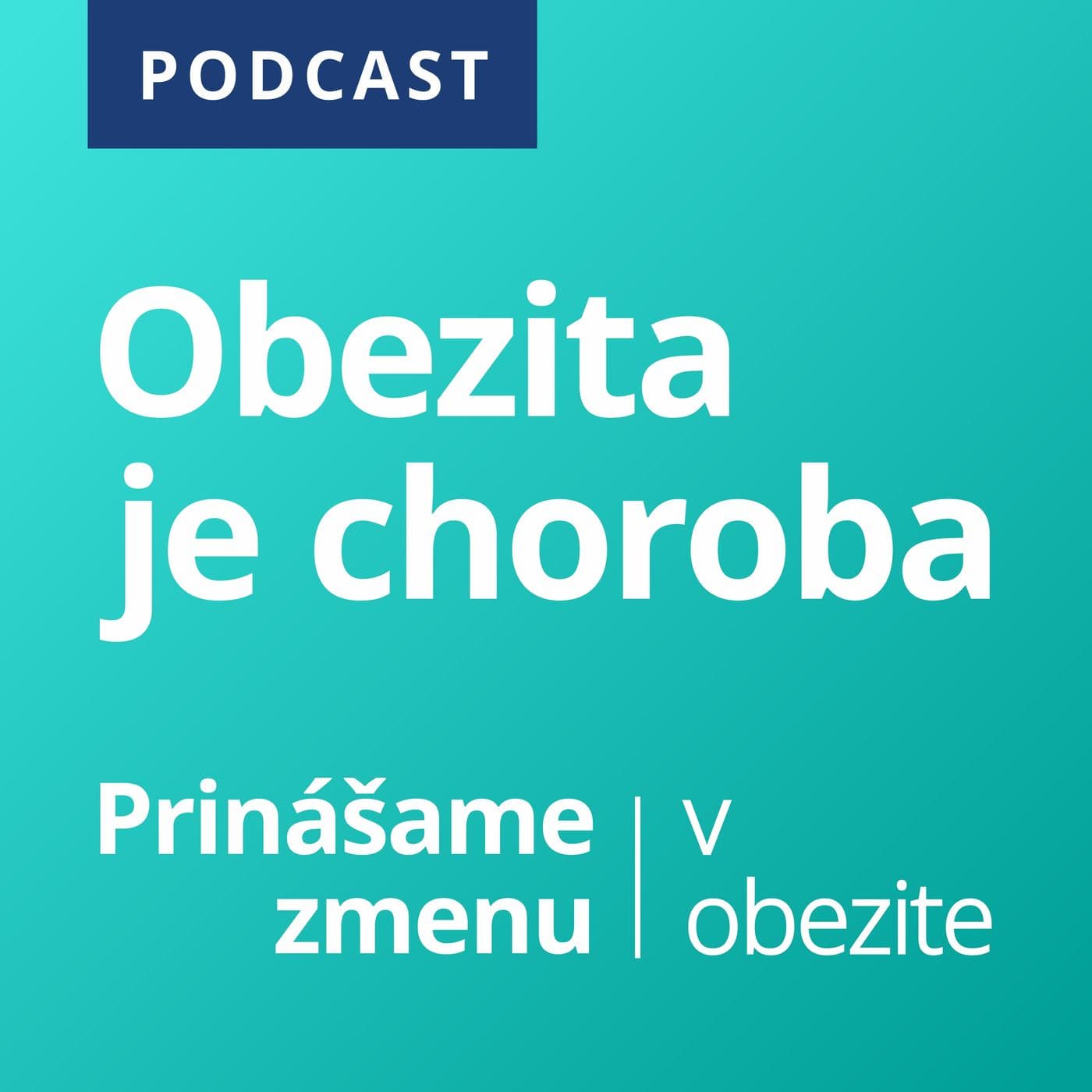 Obezita je choroba - Podcasts