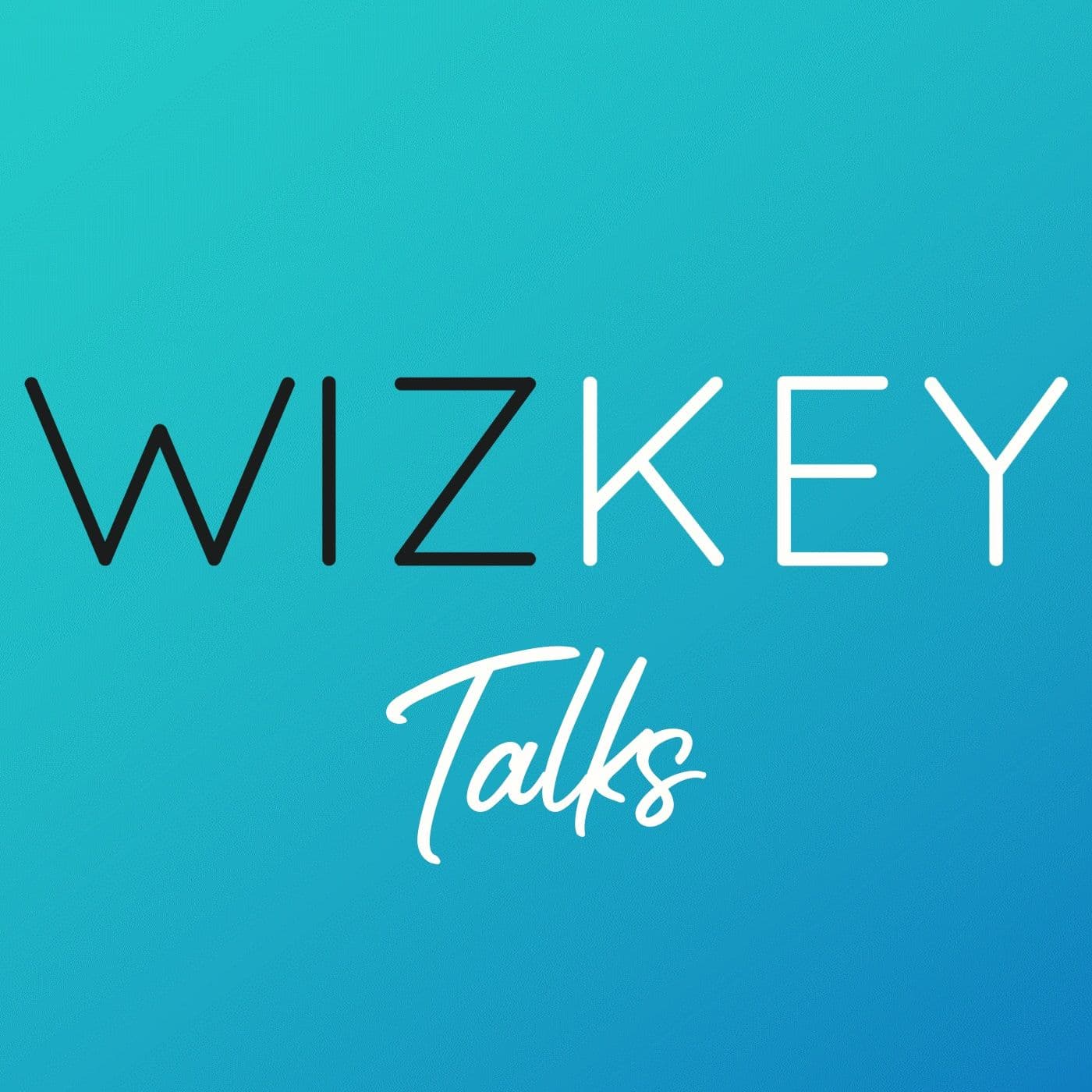WizKey Talks - 1^ Stagione - Podcasts