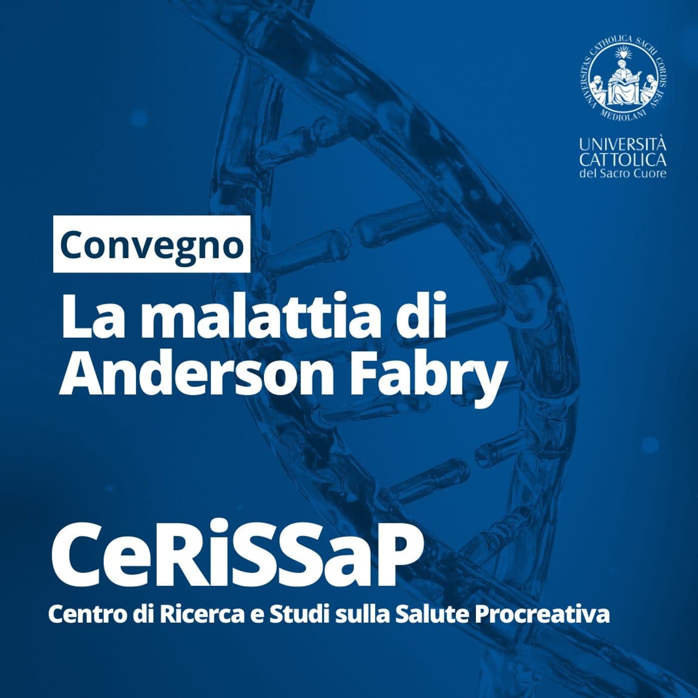 La malattia di Anderson-Fabry - CeRiSSaP - Podcasts