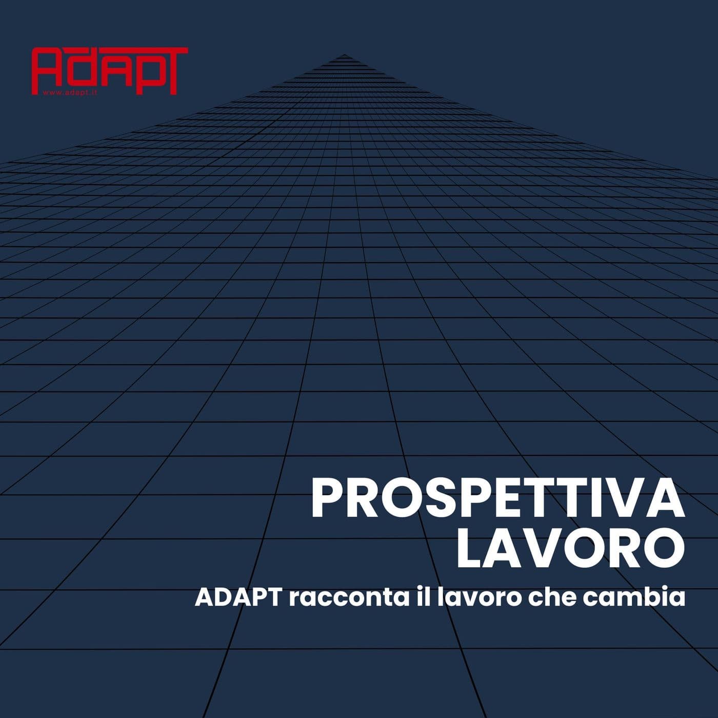 Prospettiva Lavoro - Podcasts
