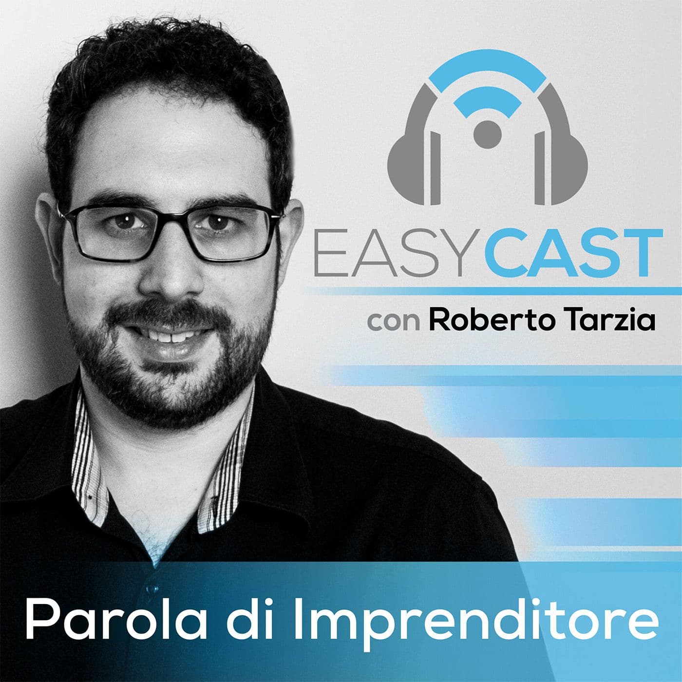 EasyCast - Imprenditoria e Business - Podcasts