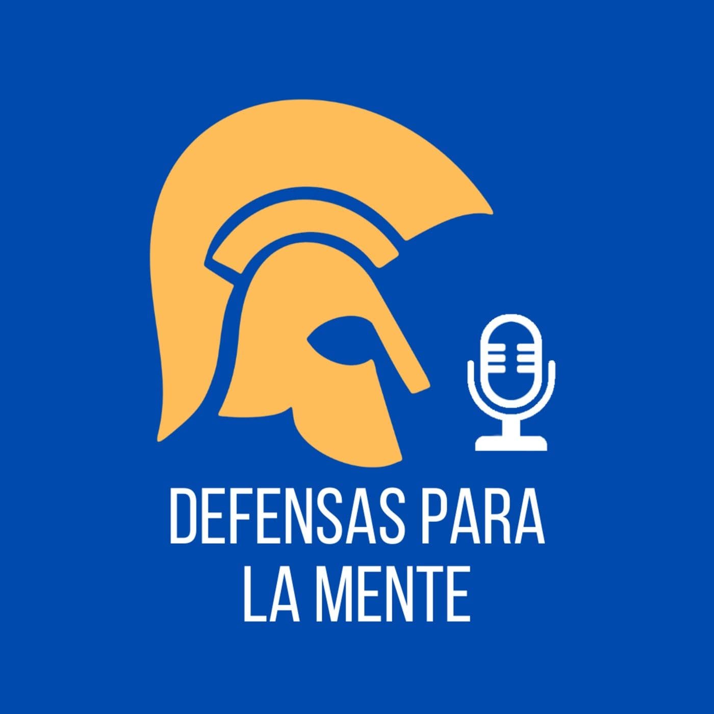 Defensas para la Mente - Podcasts