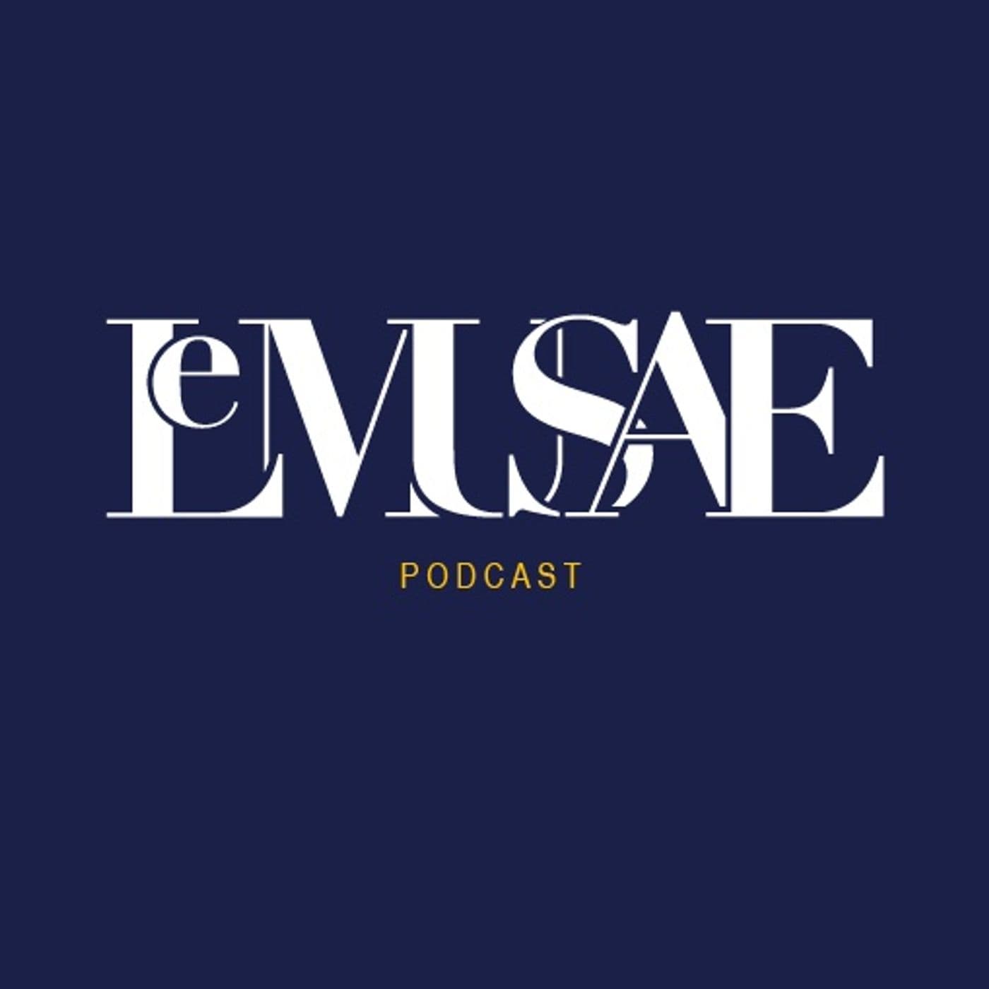 LeMusae - Podcasts