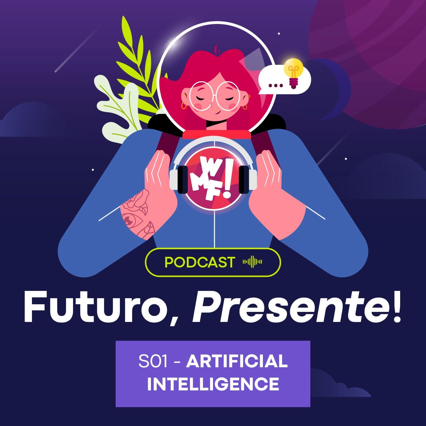 Futuro, Presente! - Podcasts