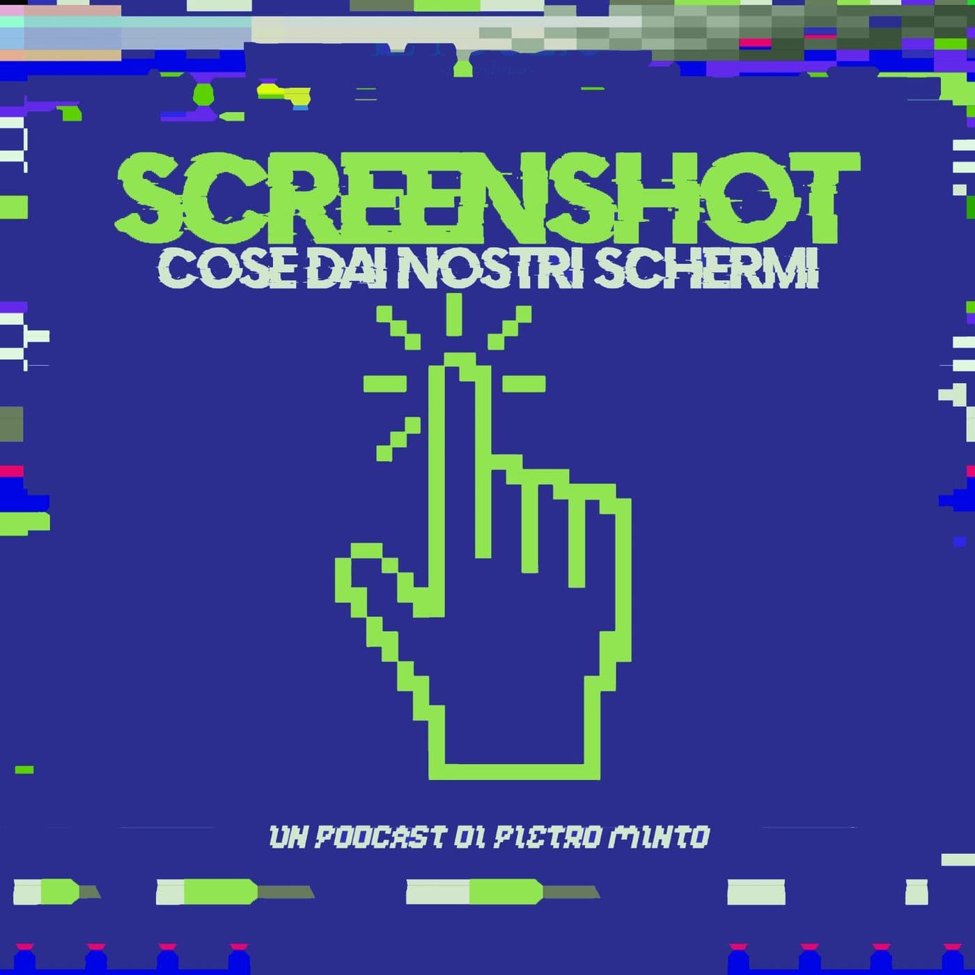 Screenshot. Cose dai nostri schermi - Podcasts