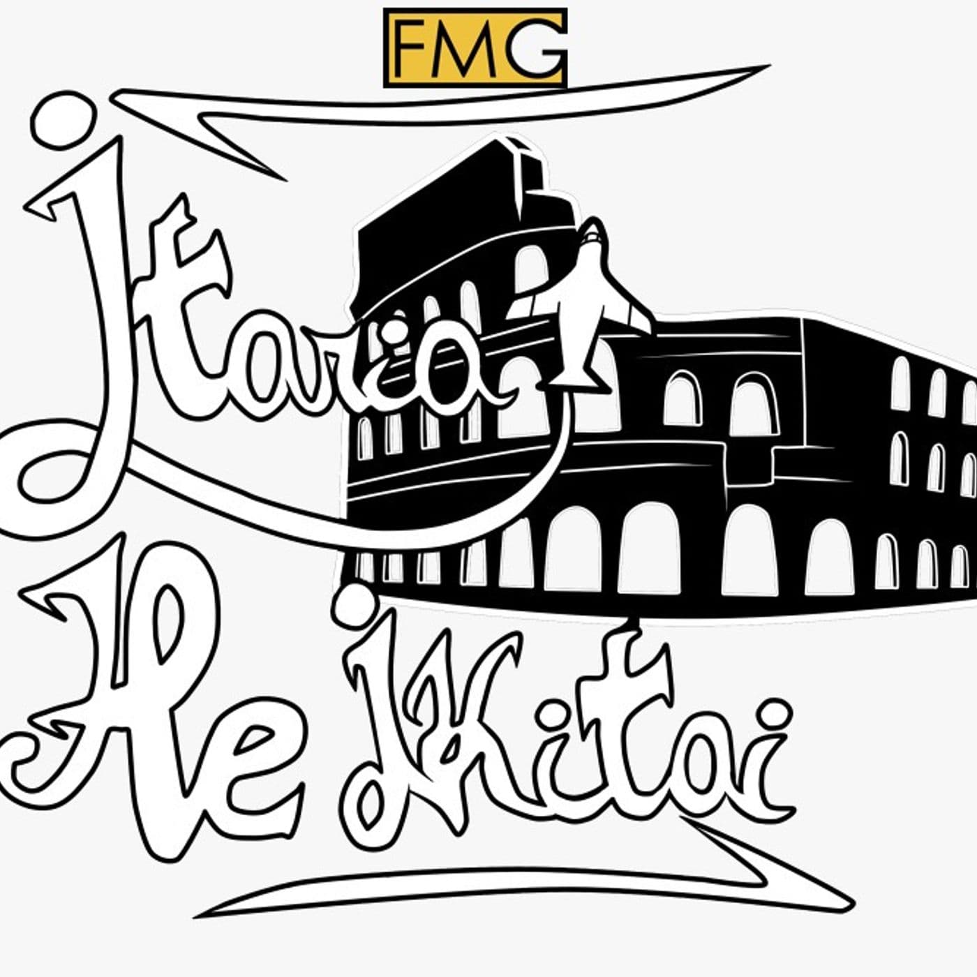 Itaria He Ikitai x FMG - Podcasts