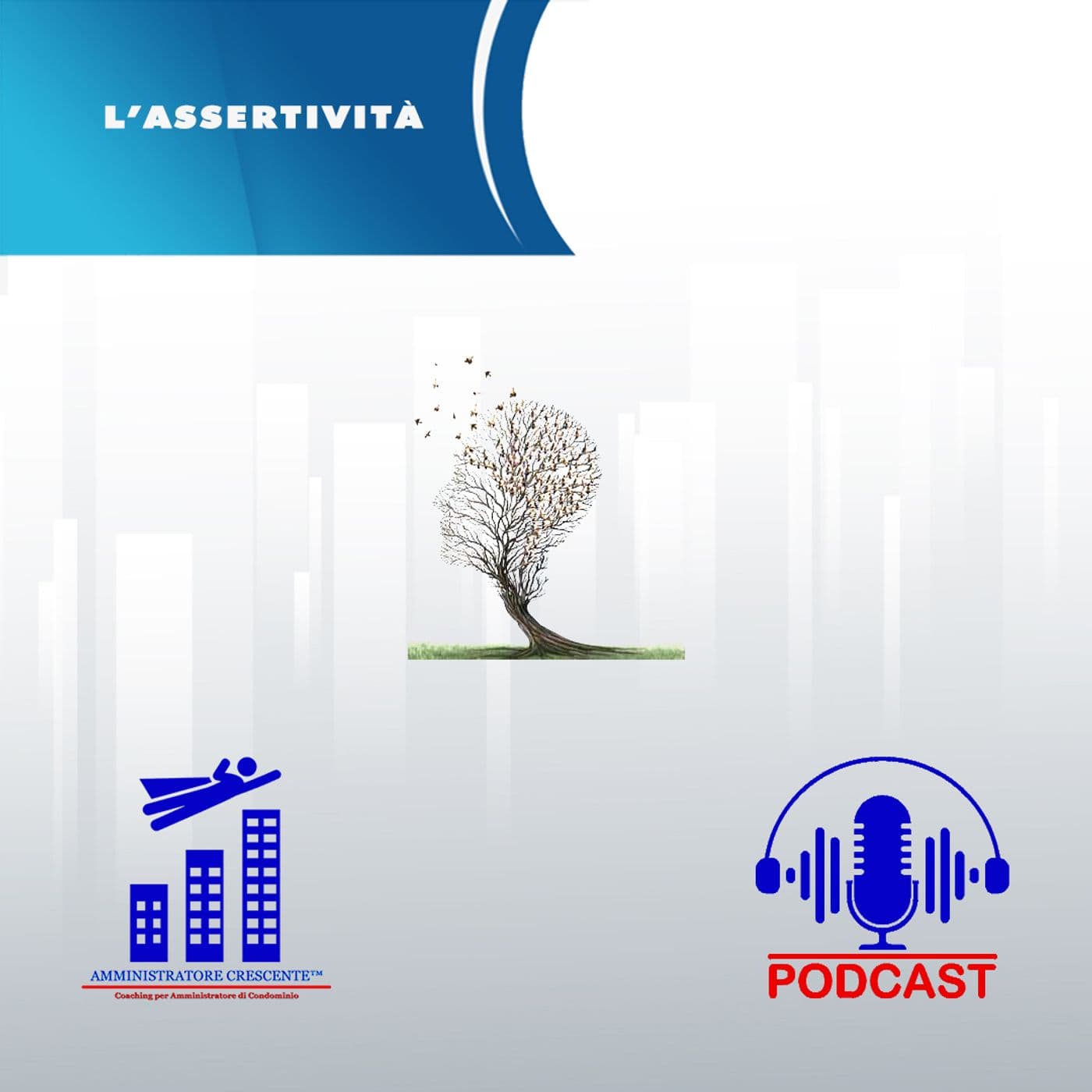 L'assertività - Podcasts