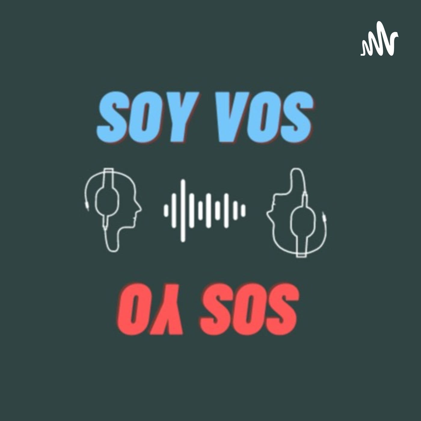 Soy Vos Sos Yo Radio - Podcasts