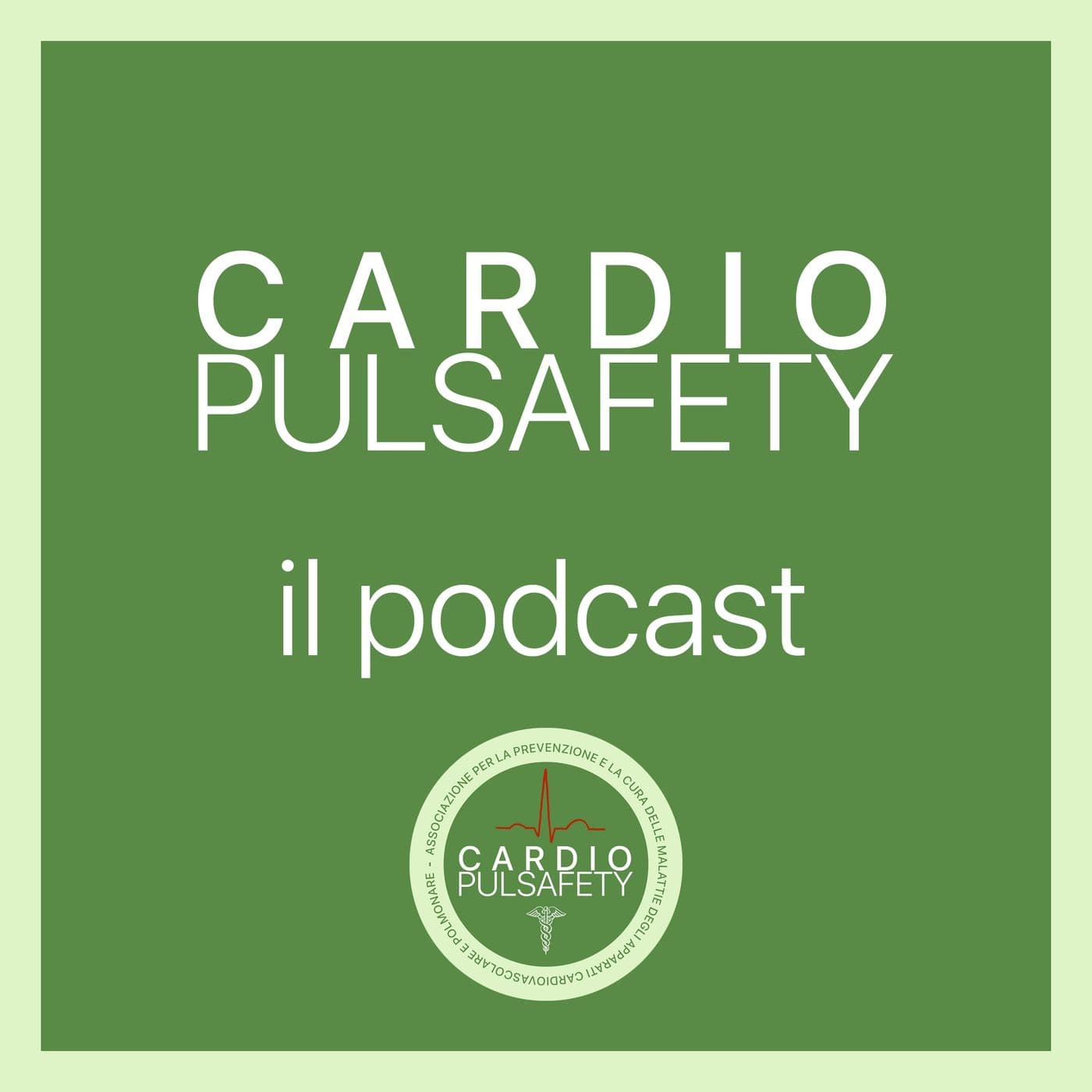 Cardiopulsafety | il podcast - Podcasts