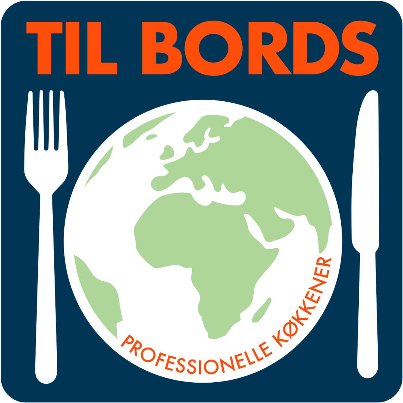 Til Bords - En podcast af Catering Forum - Podcasts