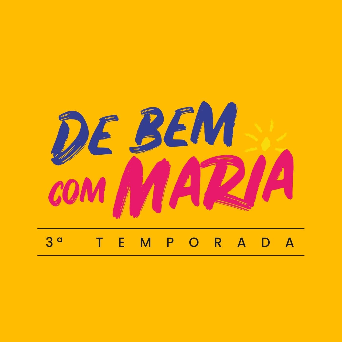De bem com Maria 3ª temporada