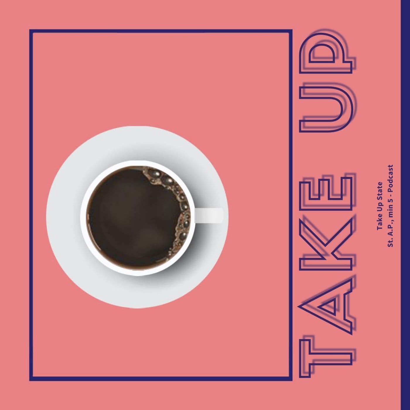 Take Up Podcast