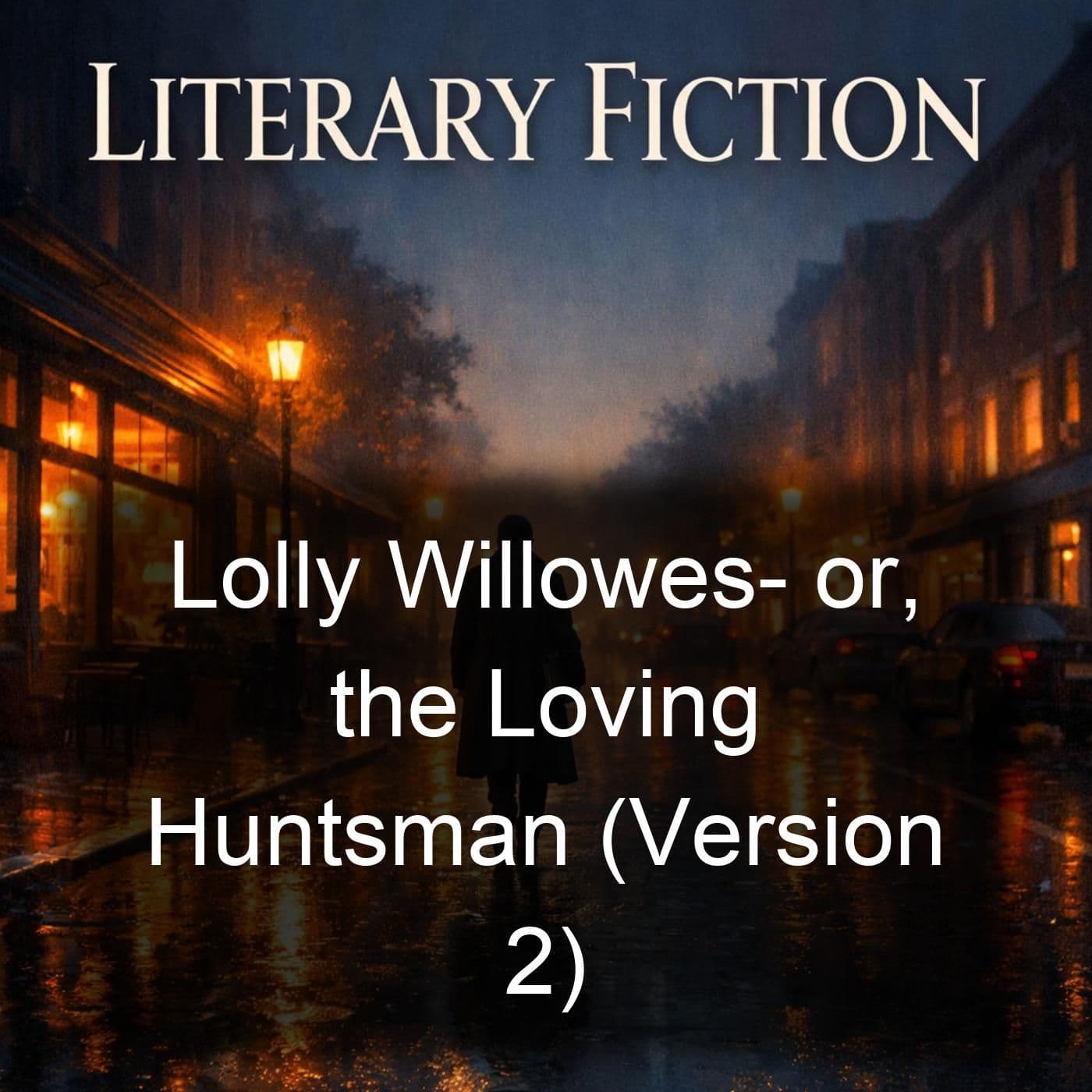 Lolly Willowes- or, the Loving Huntsman (Version 2) - Podcasts