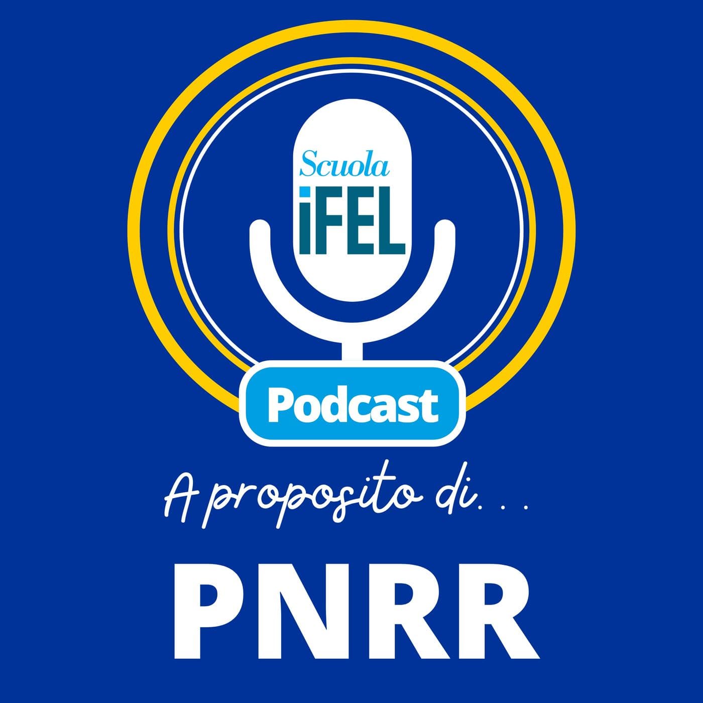 A proposito di... PNRR - Podcasts