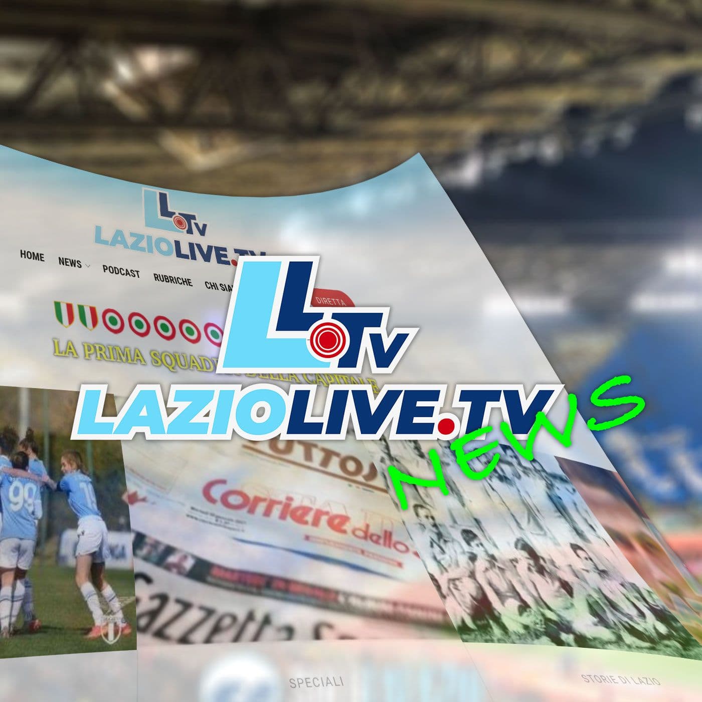 Lazio Live Tv News - Podcasts