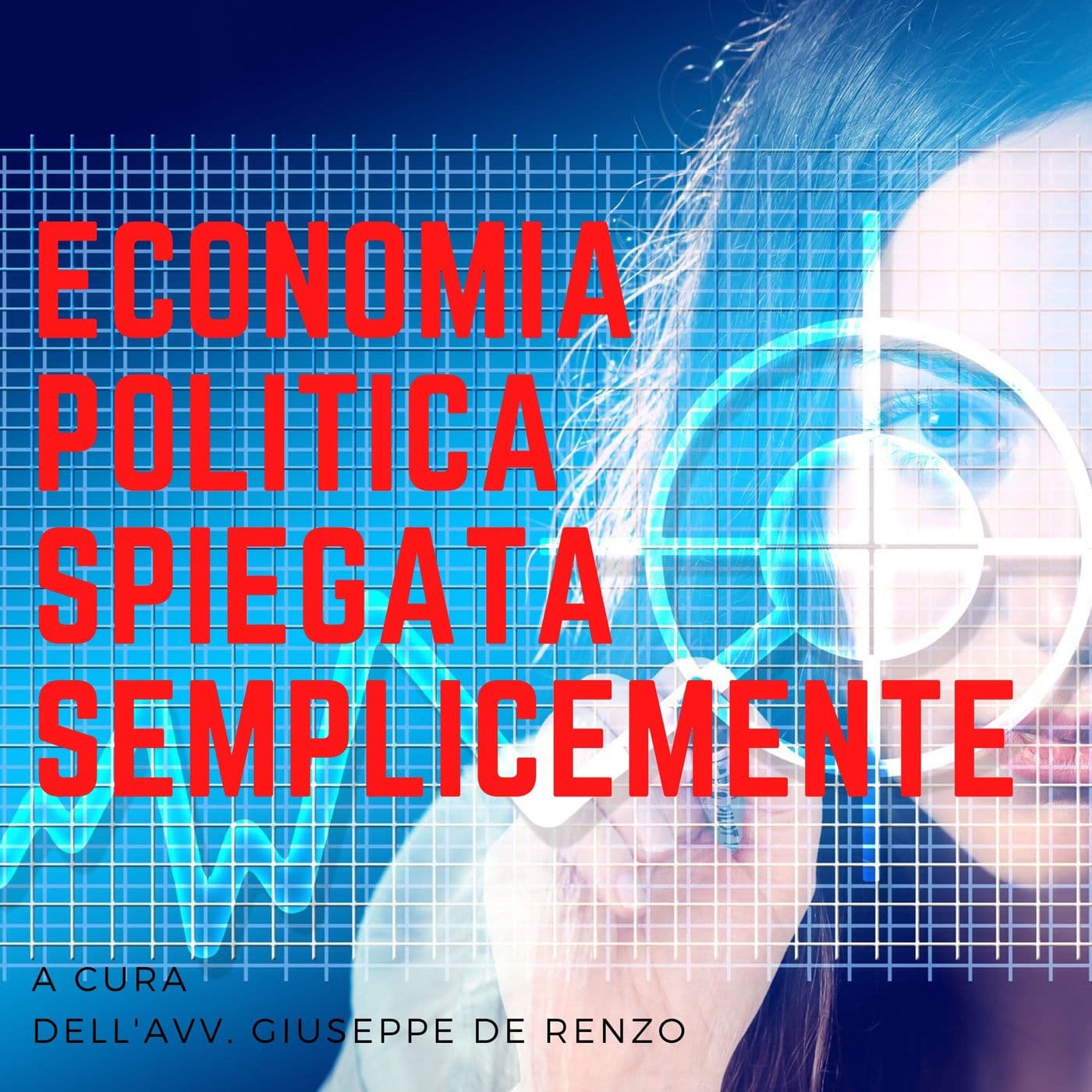 Economia politica spiegata semplicemente - Podcasts