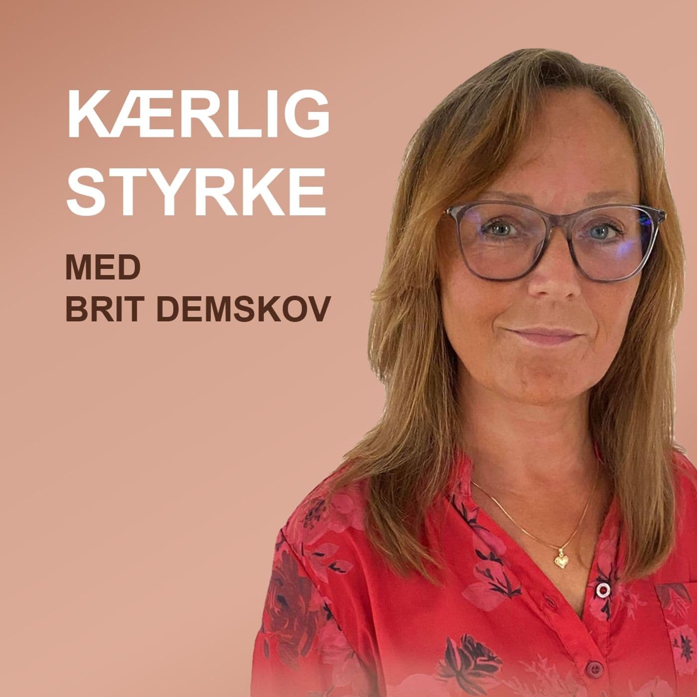 KærligStyrke - Podcasts
