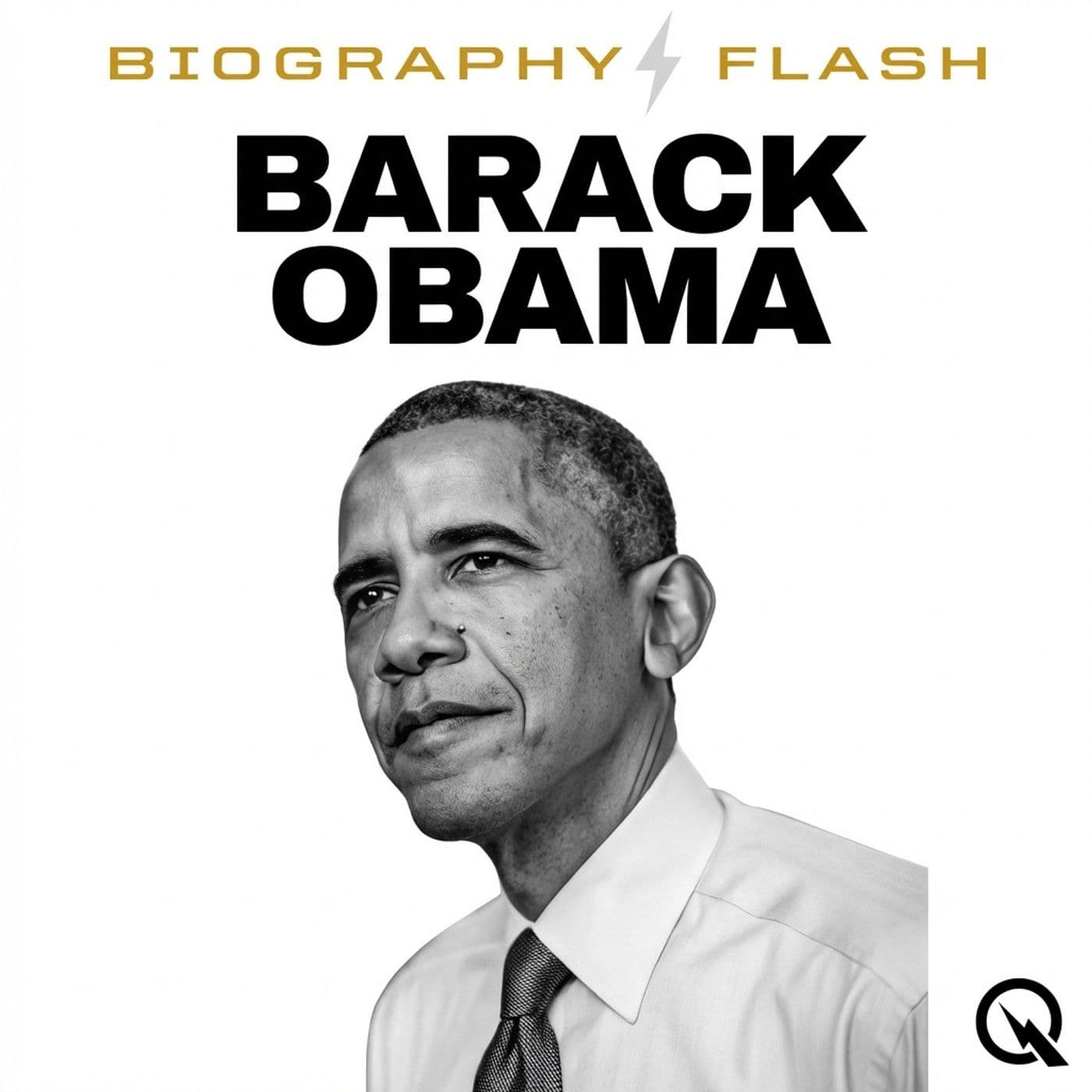 Barack Obama - Biography Flash - Podcasts