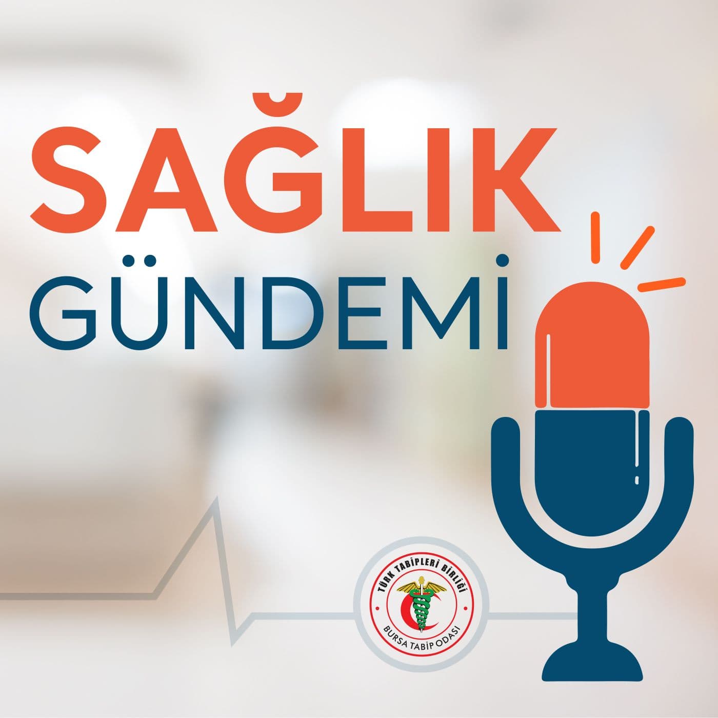 Sağlık Gündemi - Podcasts