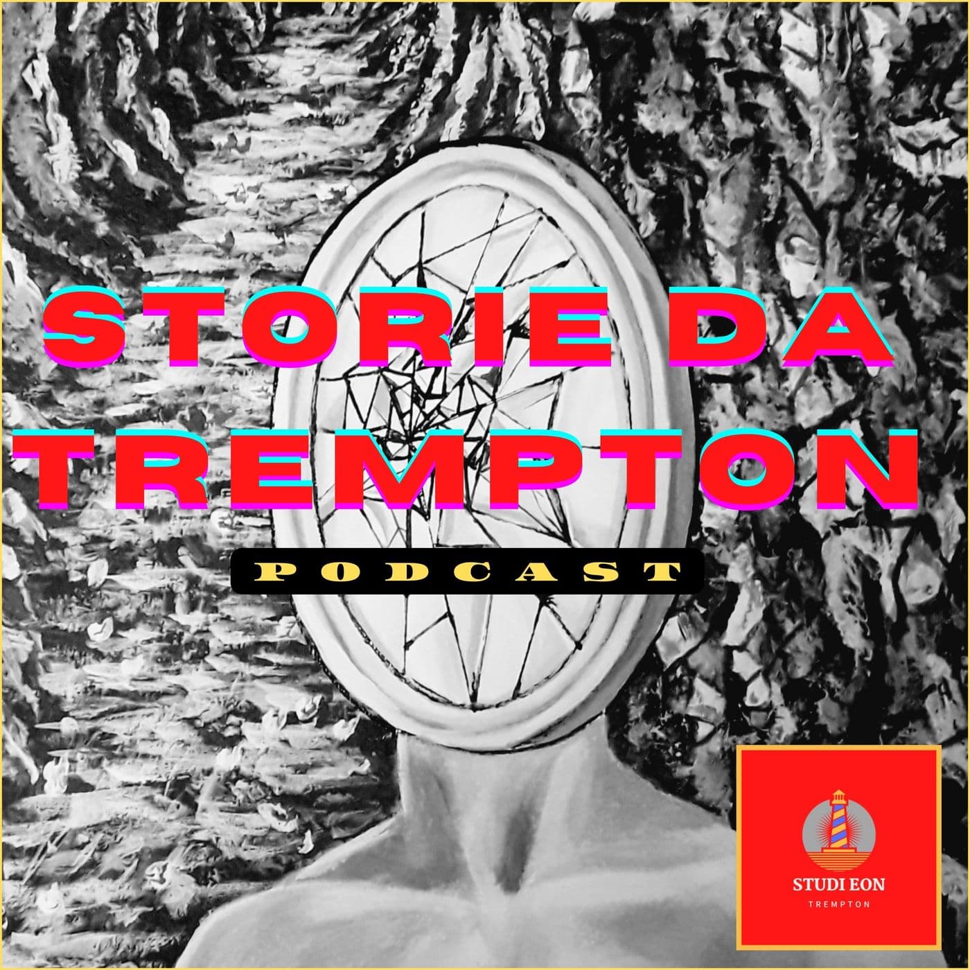 Storie da Trempton - Podcasts