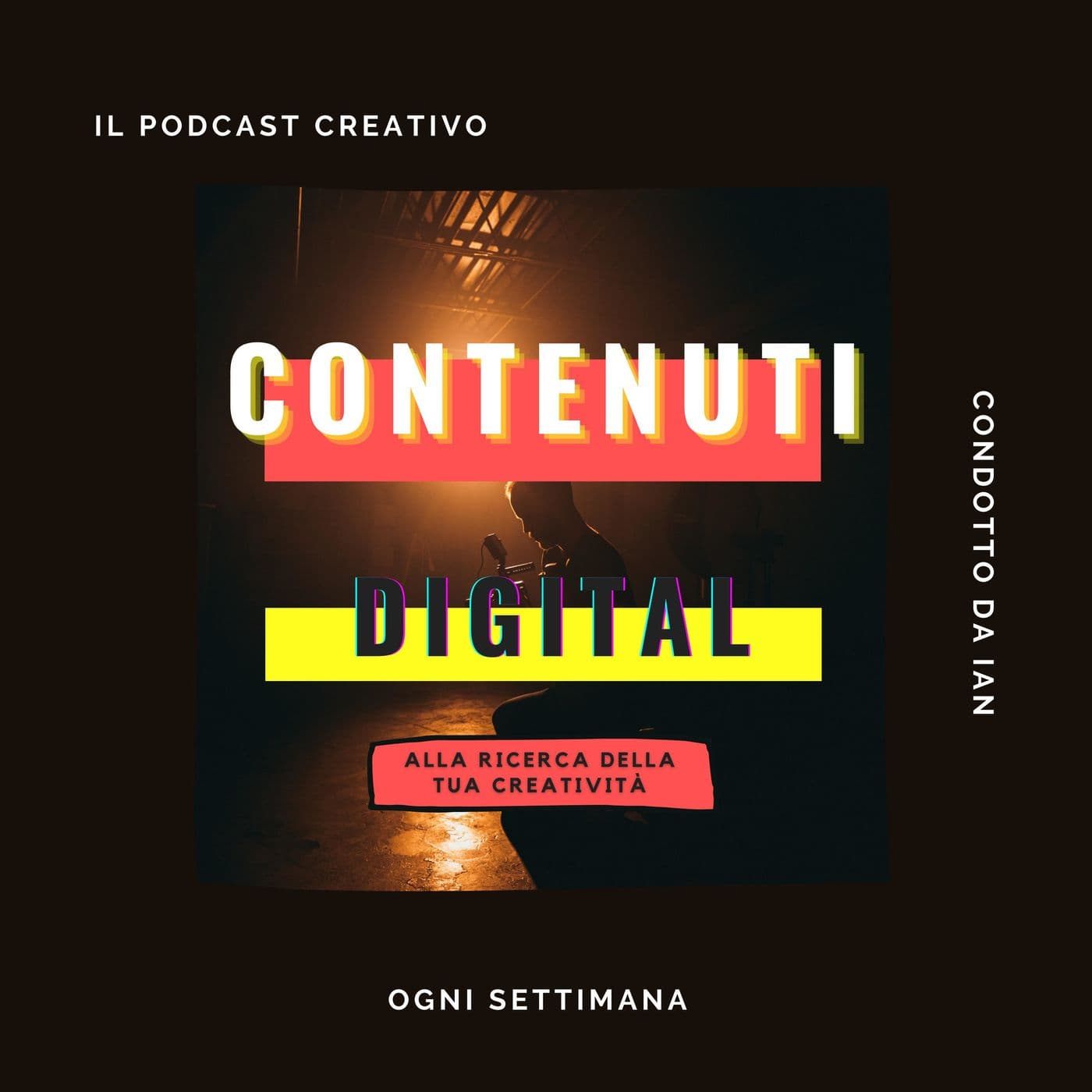 Contenuti Digital - Alla Ricerca della Tua Creatività - Podcasts