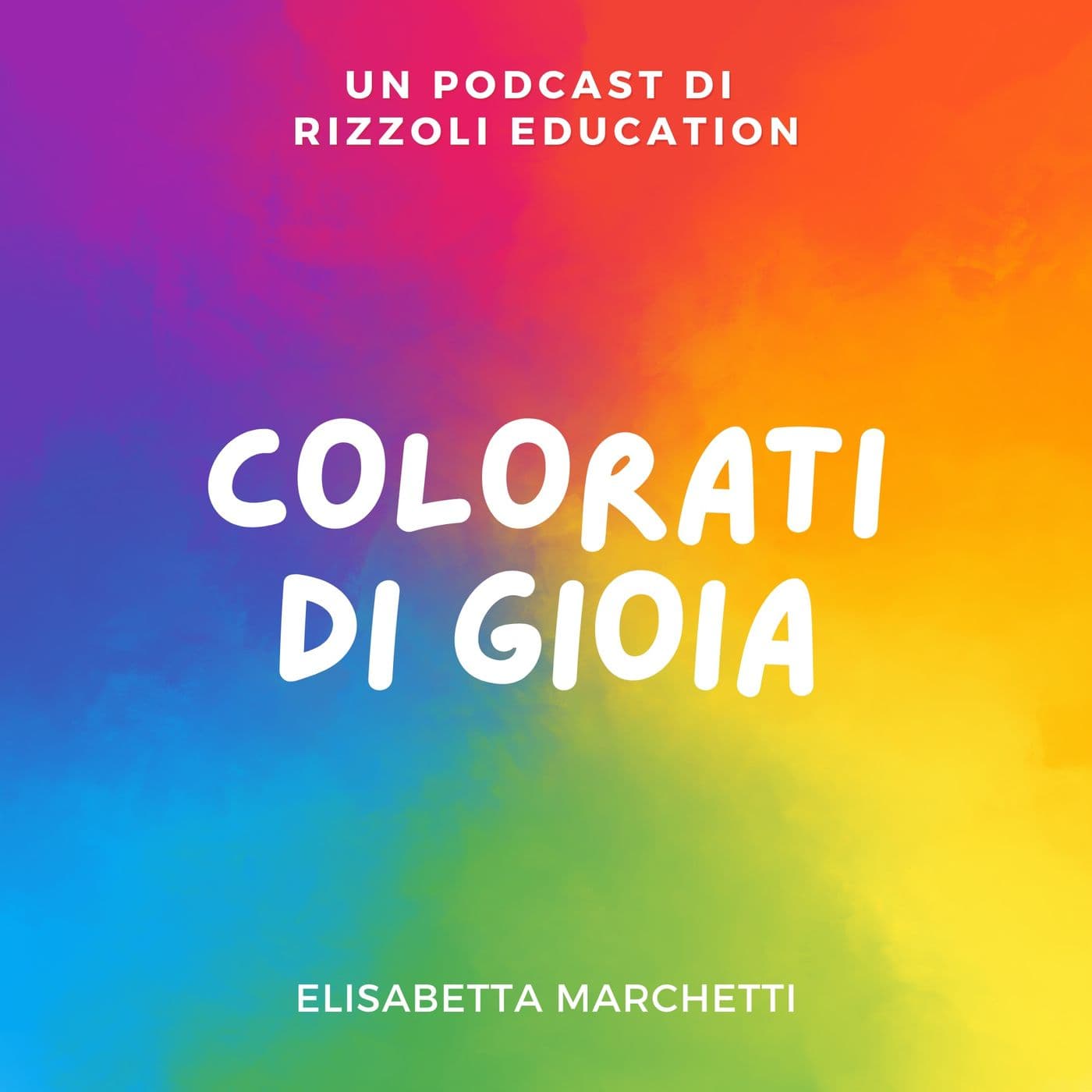 Colòrati di gioia! - Podcasts