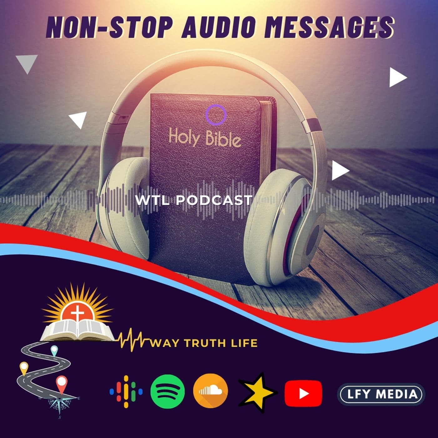 WTL Podcast | Non-Stop Audio Messages - Podcasts