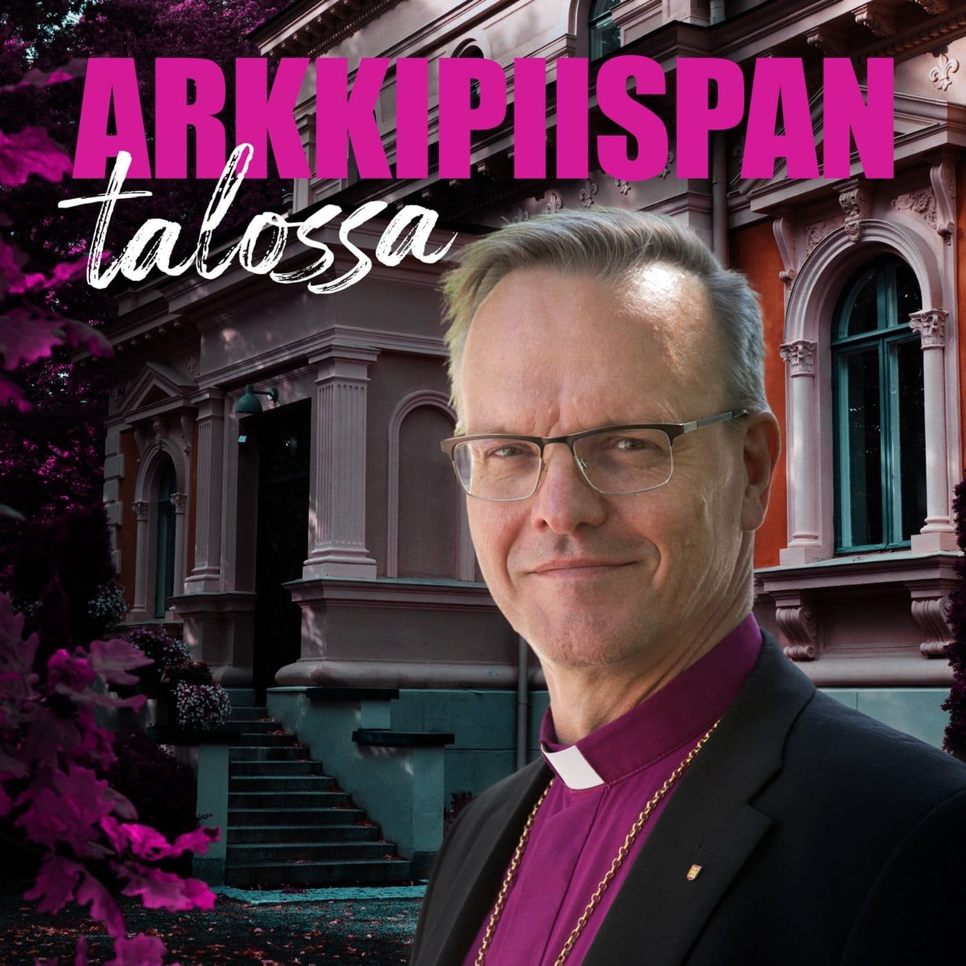 Arkkipiispan talossa - Podcasts