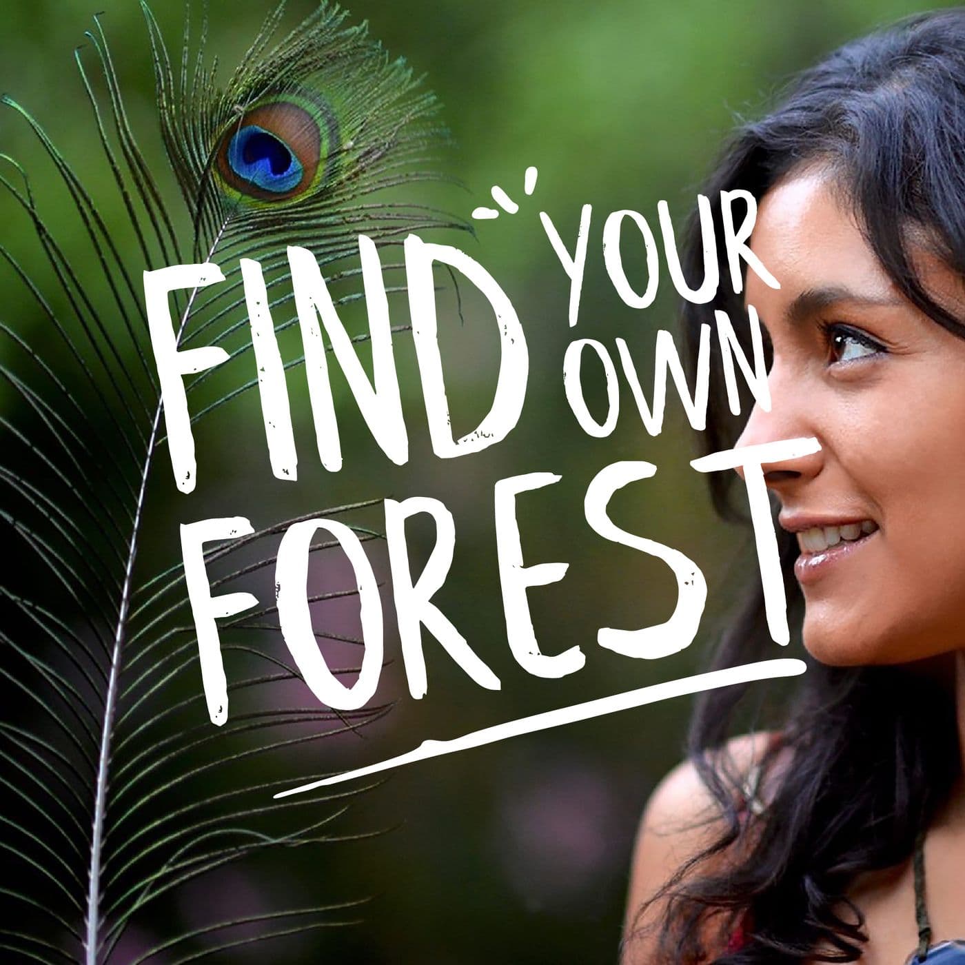 Find Your Own Forest - Podcasts